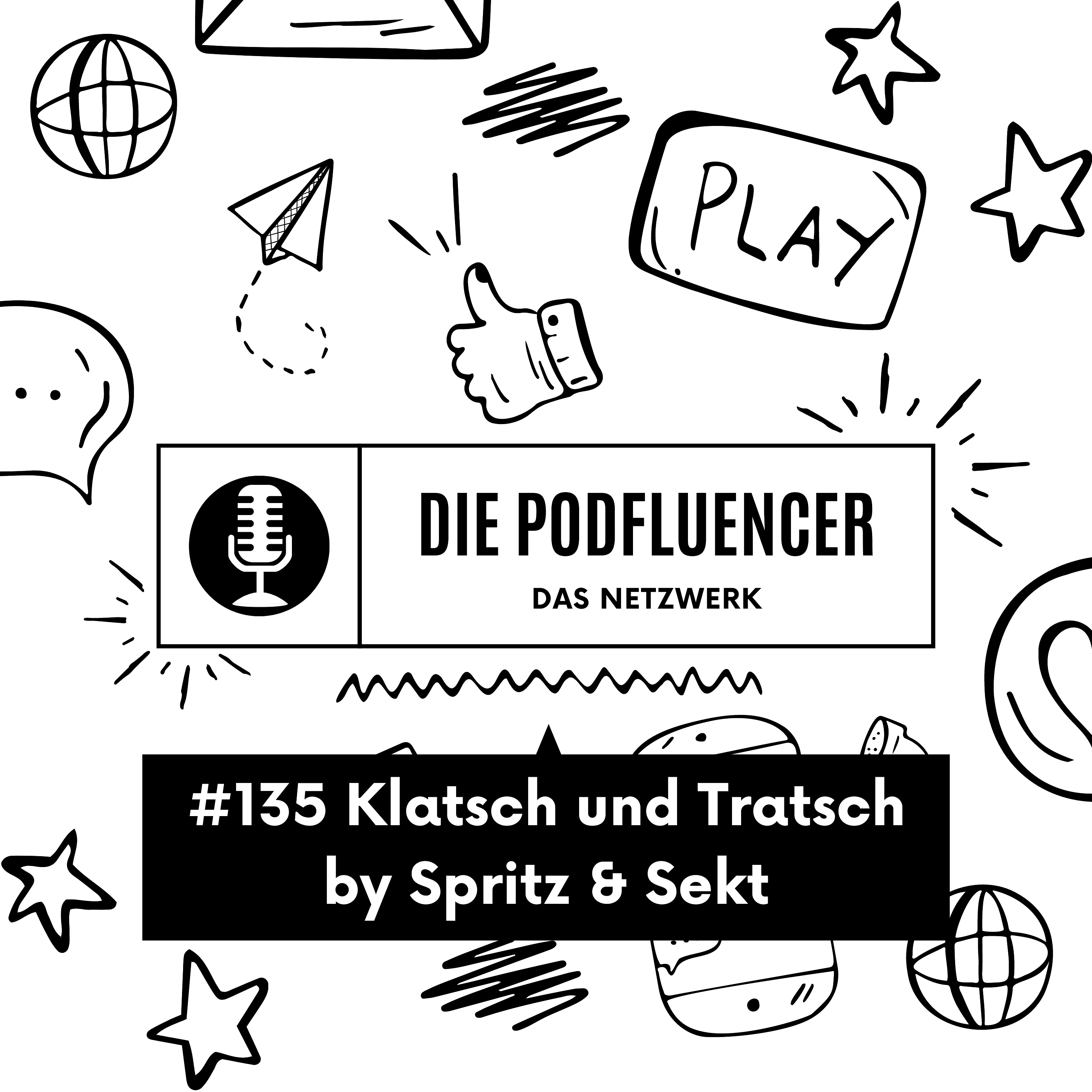 135 Klatsch und Tratsch by Spritz & Sekt episode artwork
