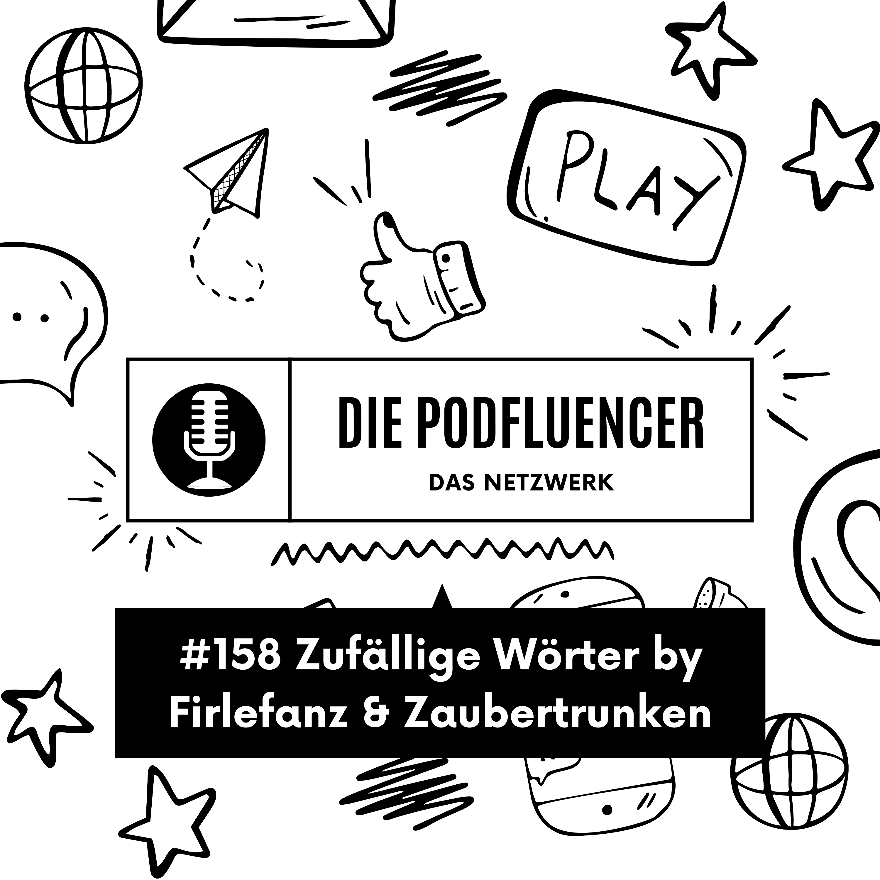158 Zufällige Wörter by Firlefanz & Zaubertrunken episode artwork