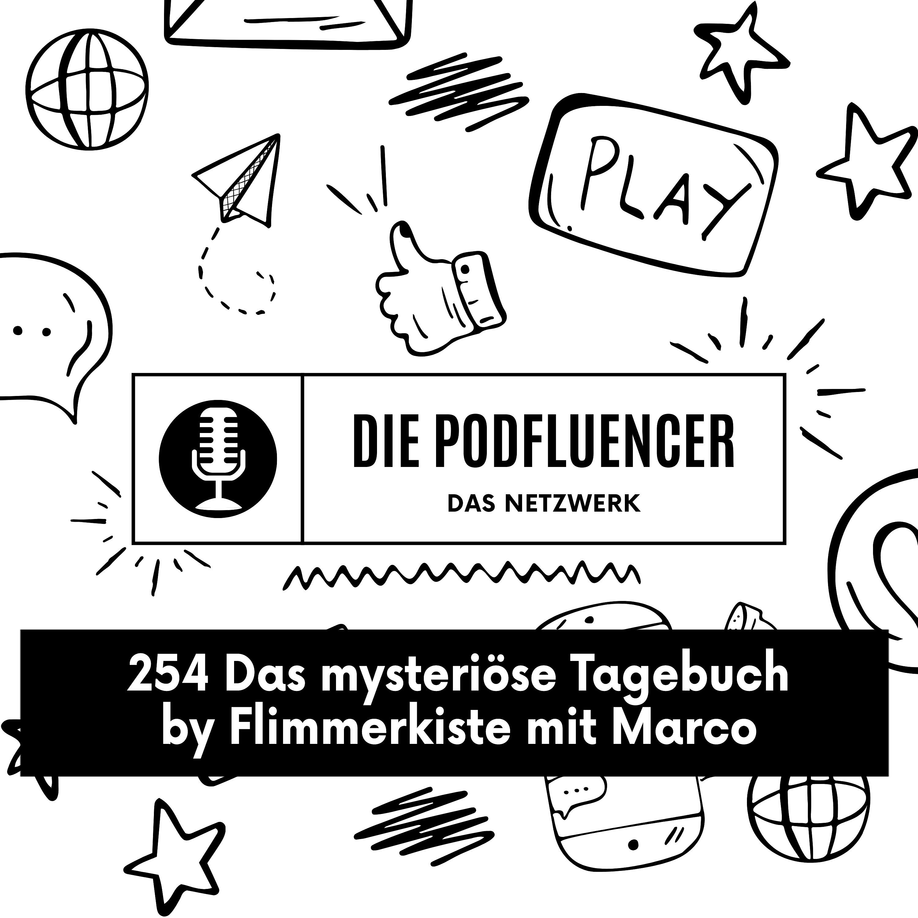 254 Das mysteriöse Tagebuch by Flimmerkiste mit Marco episode artwork