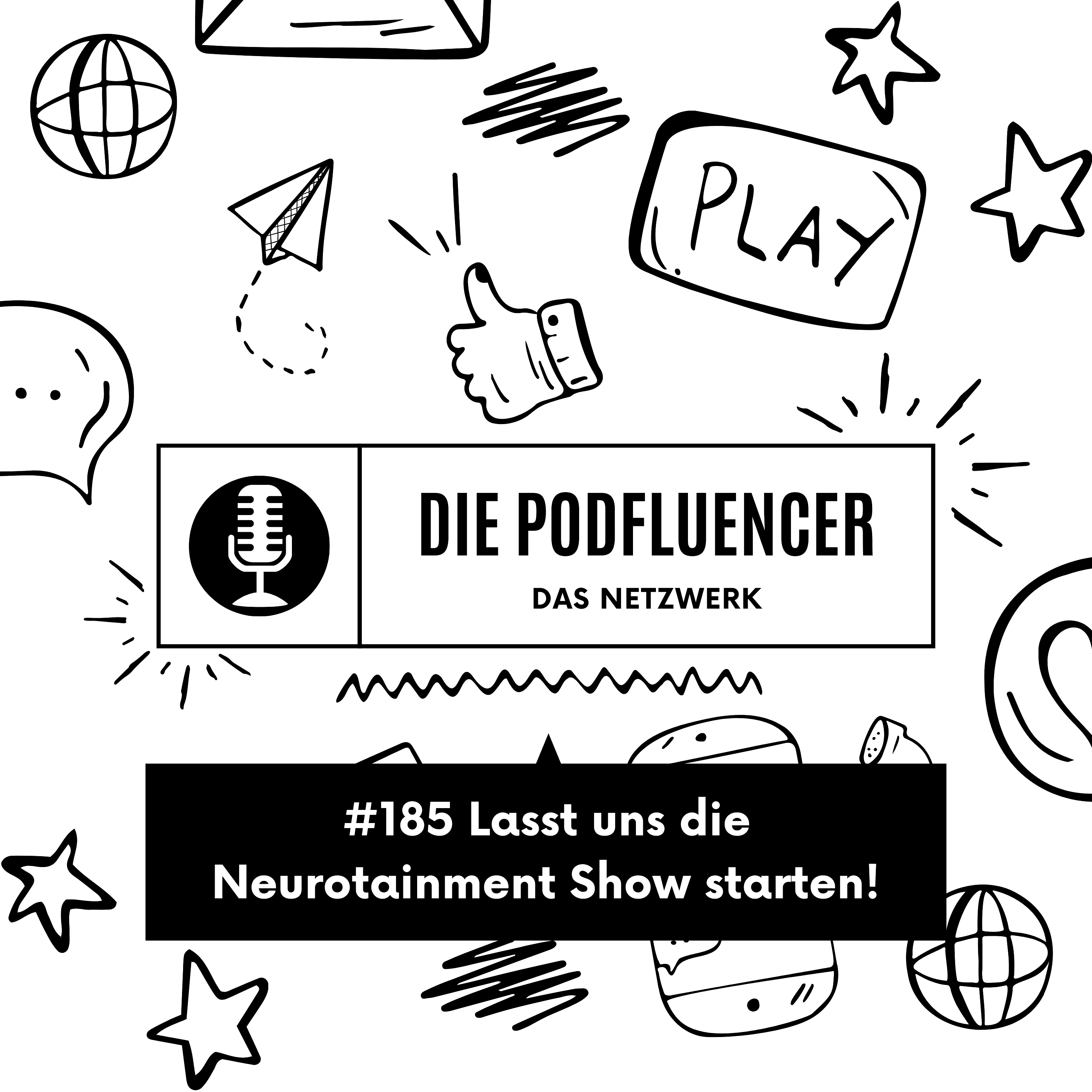 185 Lasst uns die Neurotainment Show starten! by Neurotainment Show episode artwork