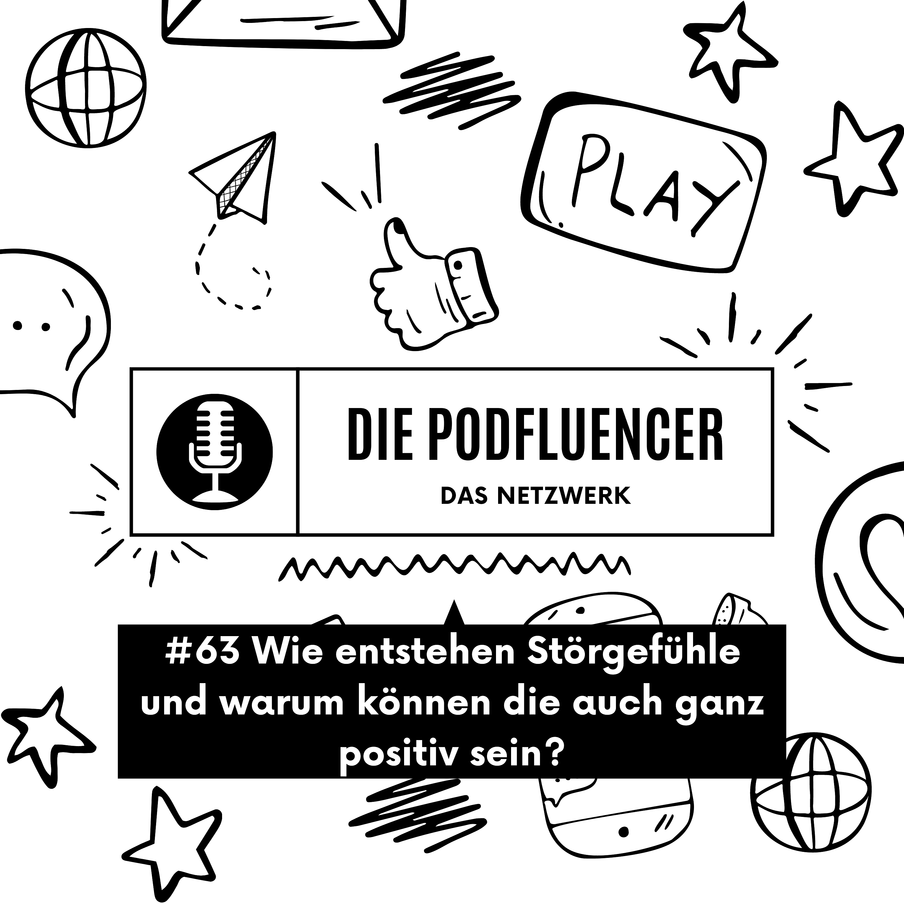 63 Wie entstehen Störgefühle und warum können die auch ganz positiv sein? by Störgefühl Podcast episode artwork