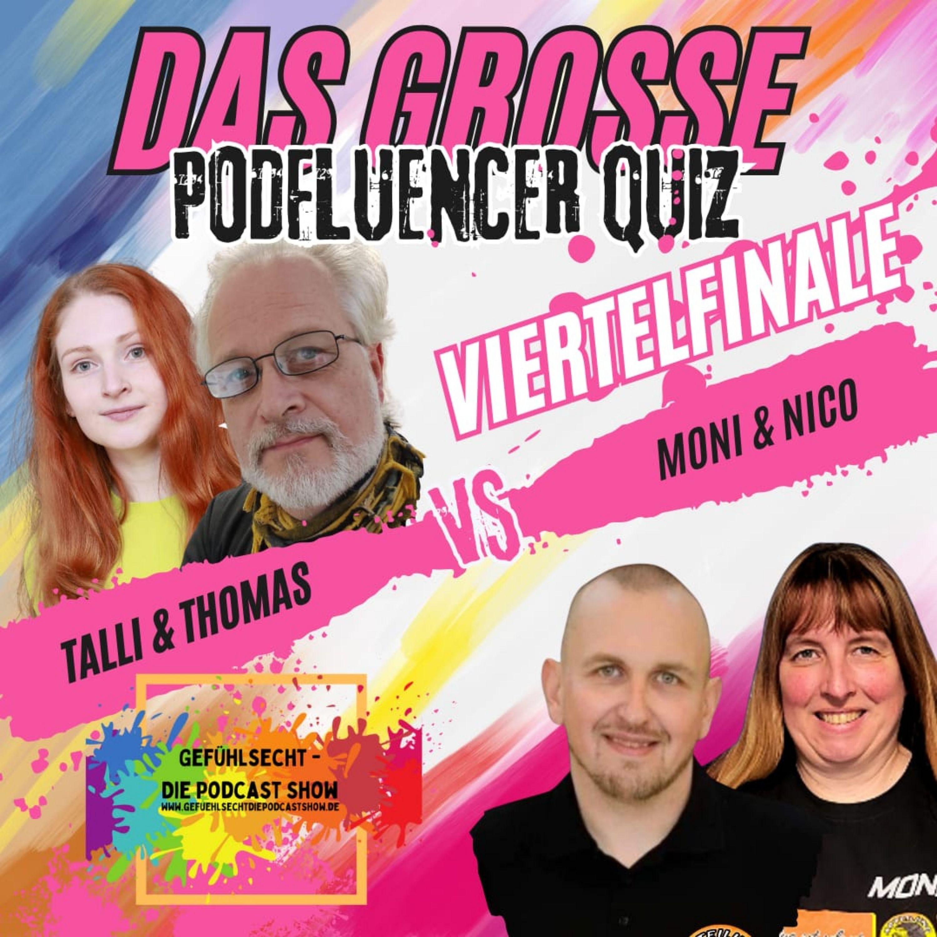 221 Podfluencer Quiz: Viertes Viertelfinale Team T mit Talli und Thomas vs. Rieseby mit Moni und Nico by Die Podfluencer Community episode artwork