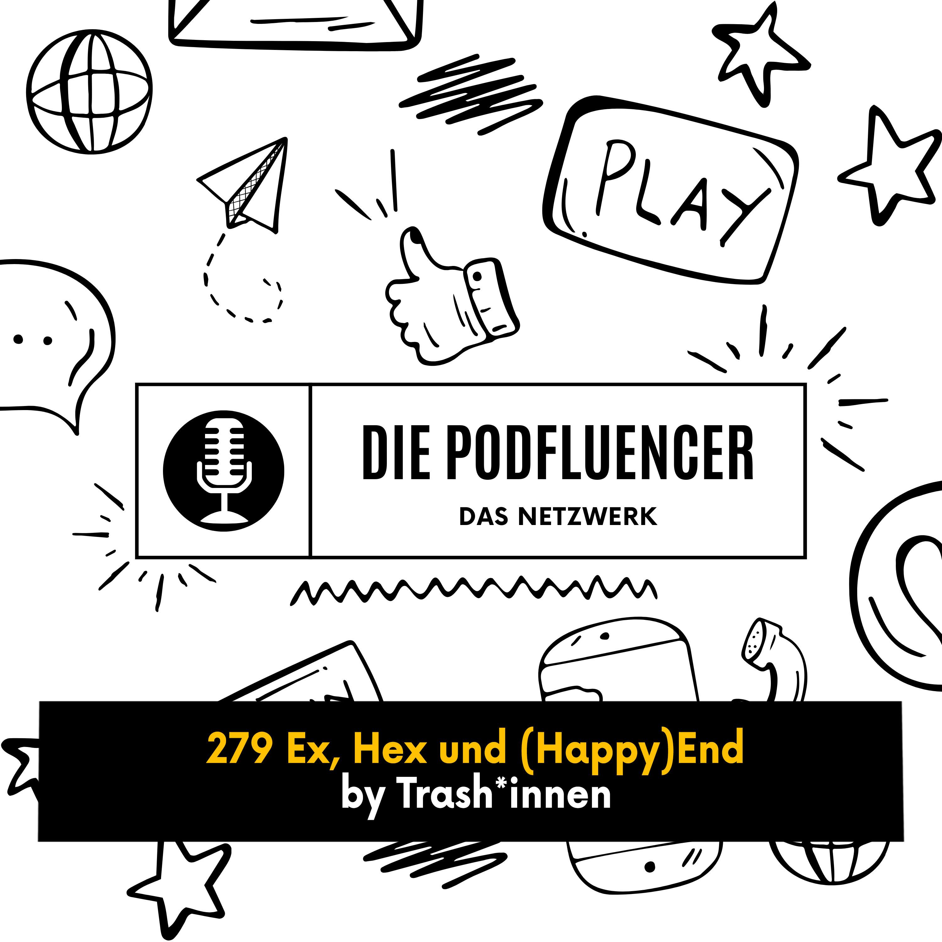 Ex, Hex und (Happy)End by Trash*innen episode artwork