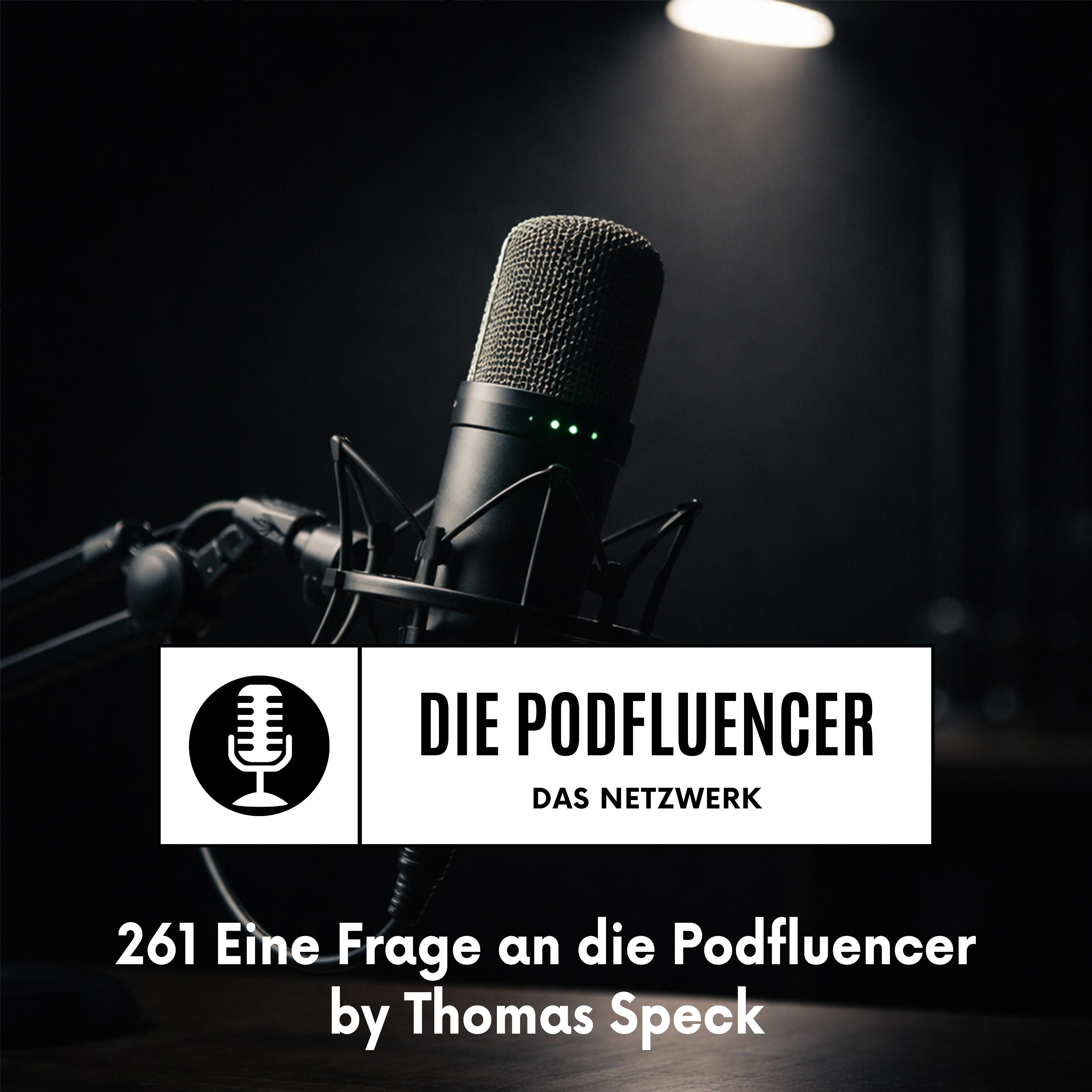 261 Eine Frage an die Podfluencer by Der Schalltrichter episode artwork
