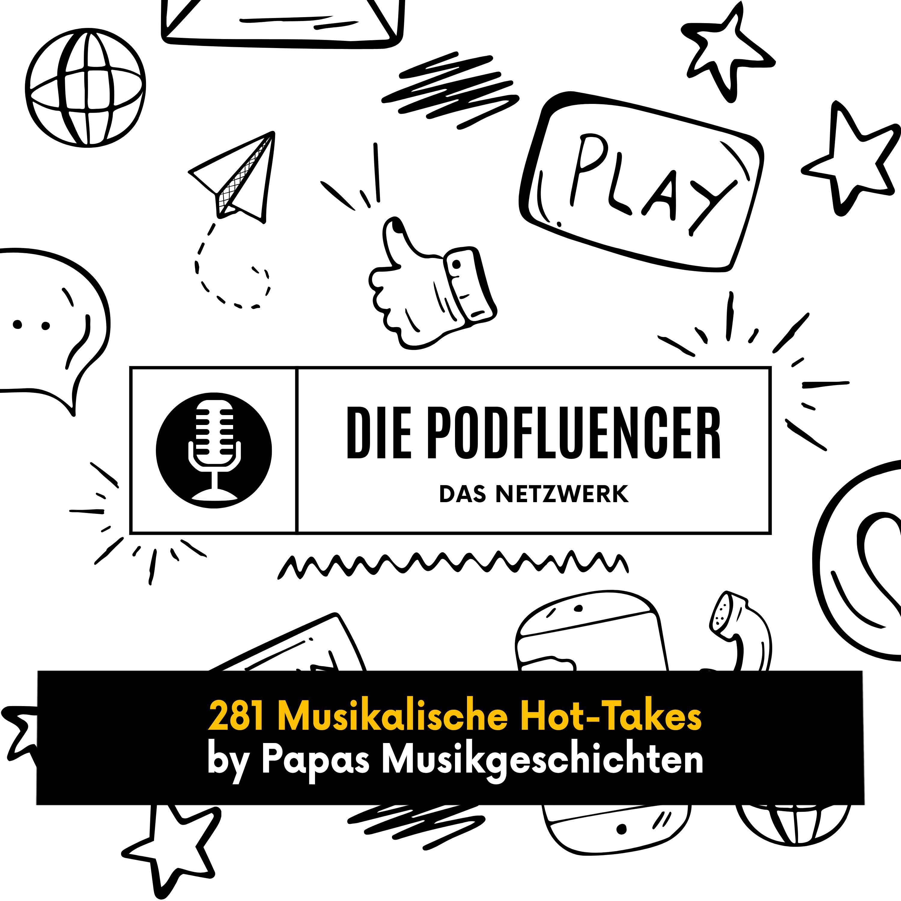 281 Musikalische Hot-Takes by Papas Musikgeschichten episode artwork