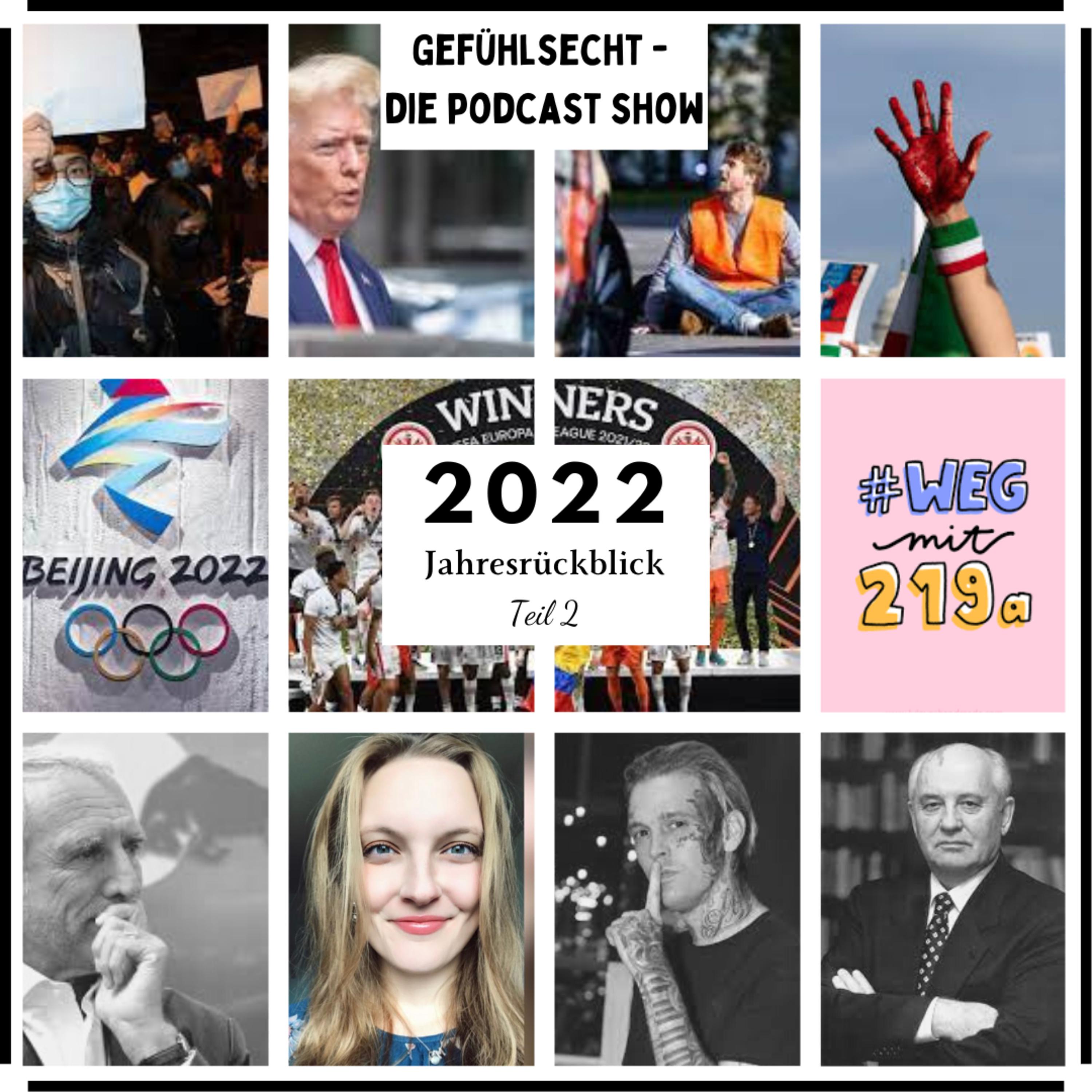 Jahresrückblick 2022: die Highlights des Jahres Teil 2 - Episode 92 episode artwork