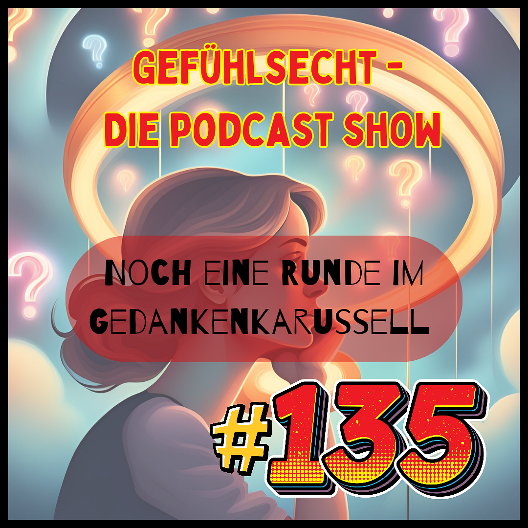 Gefühlsecht - Die Podcast Show