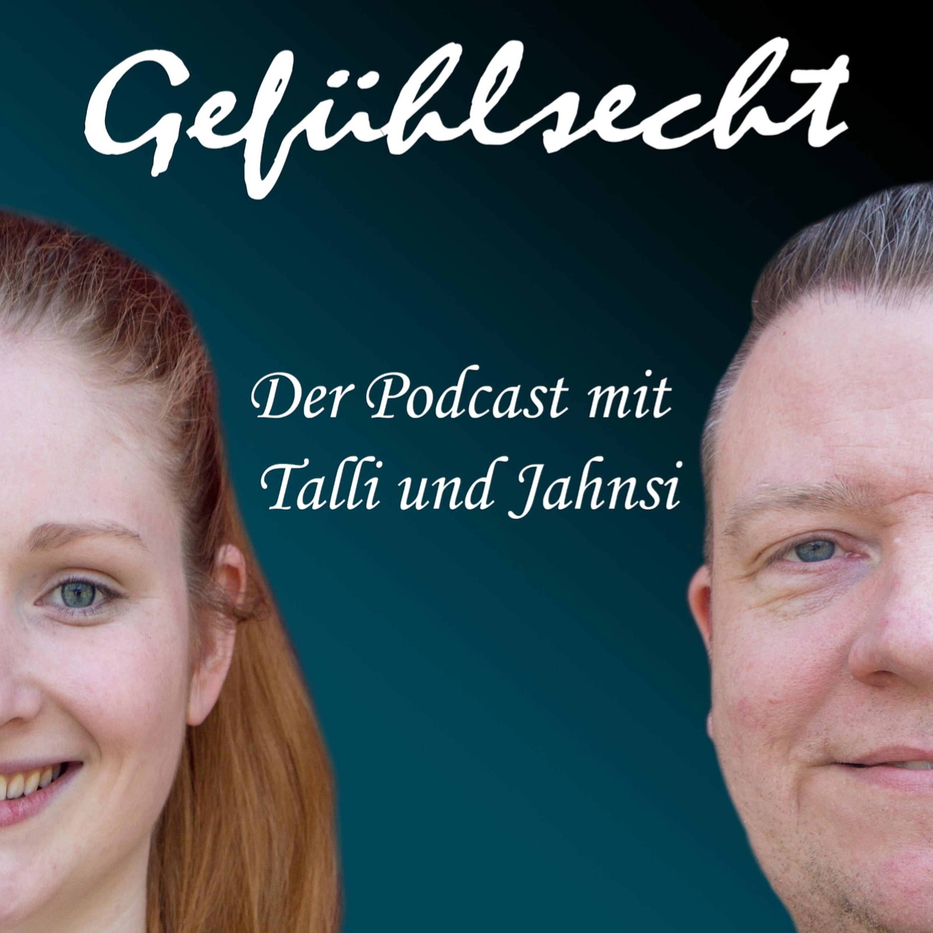 Gefühlsecht - Die Podcast Show