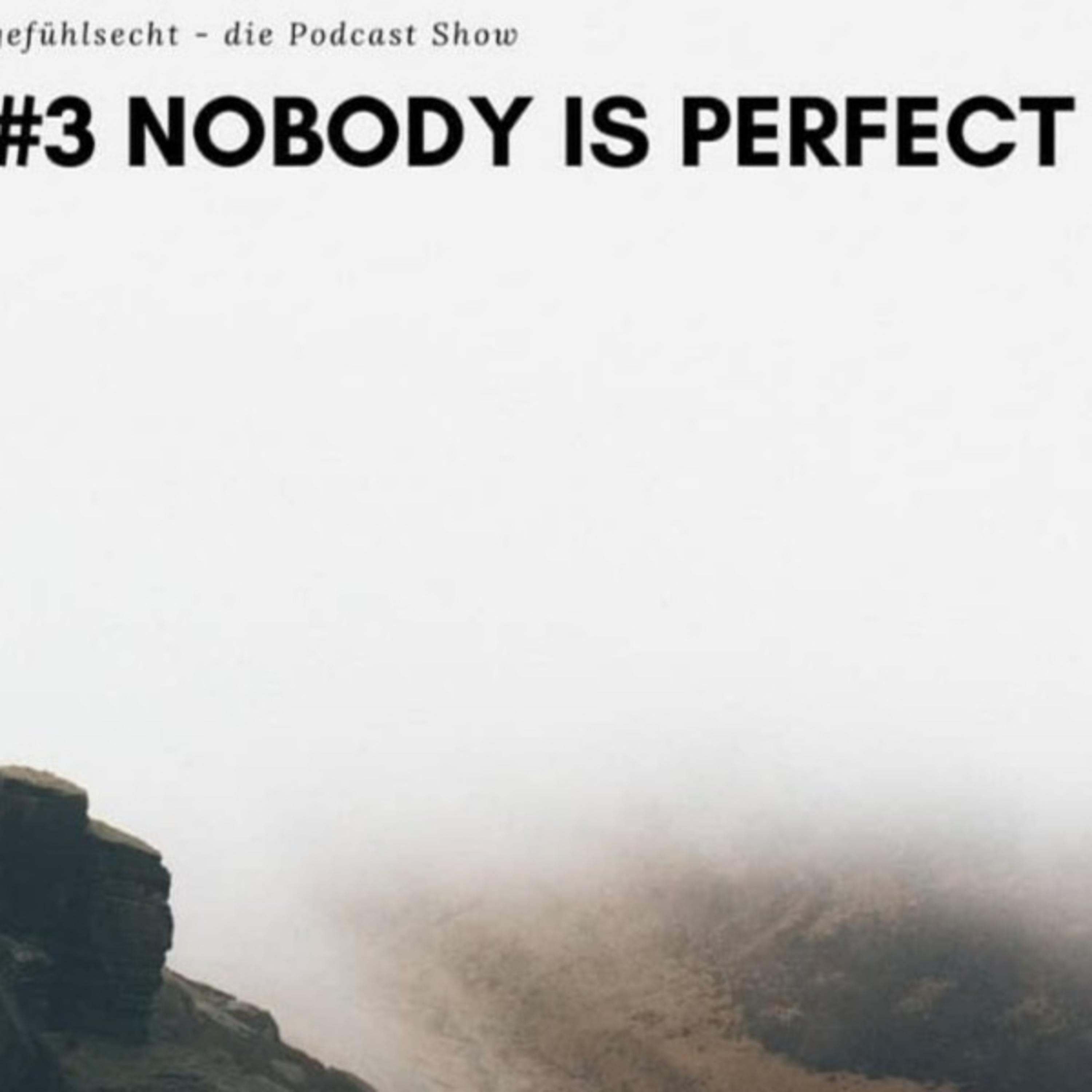 Nobody is perfect: Steiger deinen Selbstwert - Episode 3 episode artwork