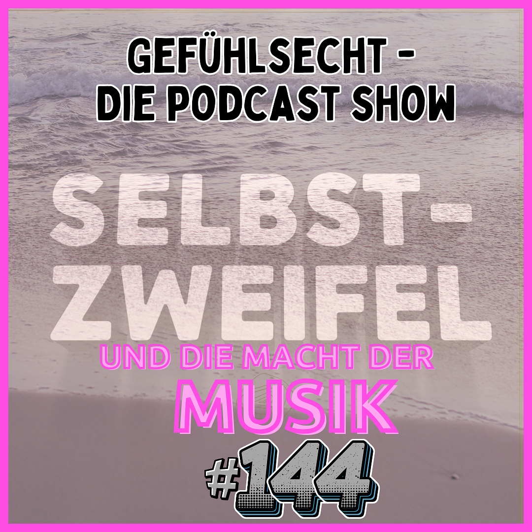 Gefühlsecht - Die Podcast Show