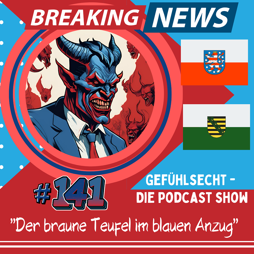 "Der braune Teufel im blauen Anzug: Sachsen und Thüringen im Blickfeld" - Episode 141 episode artwork