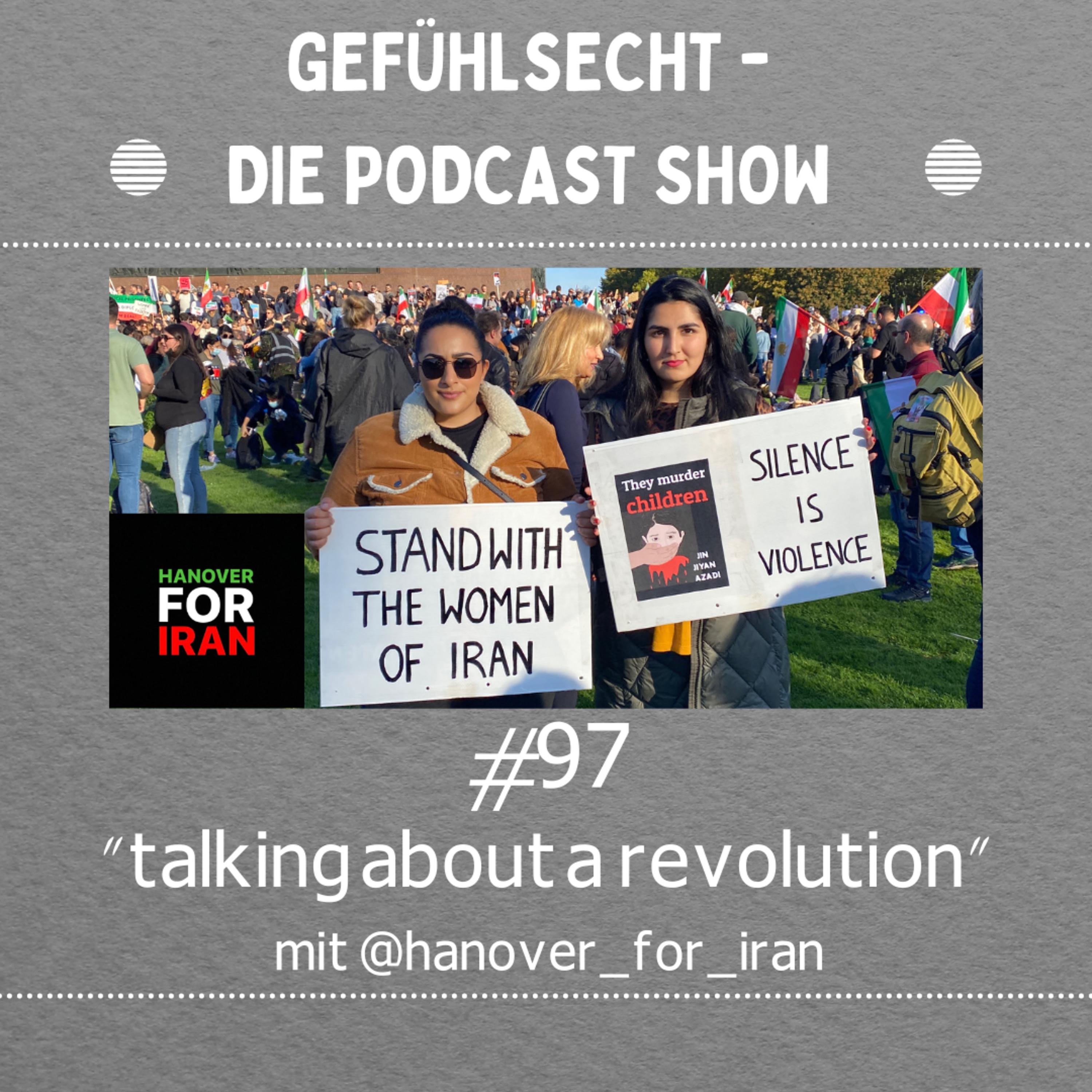 talking about a revolution: Freiheit für den Iran - Episode 97 episode artwork