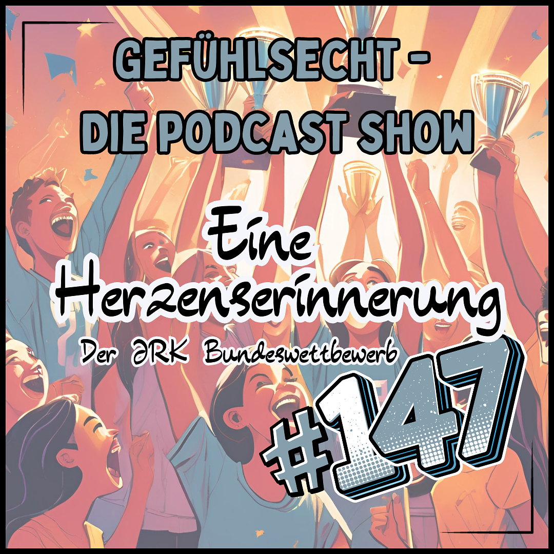 "Eine Herzenserinnerung - Der JRK Bundeswettbewerb 2024" - Episode 147 episode artwork