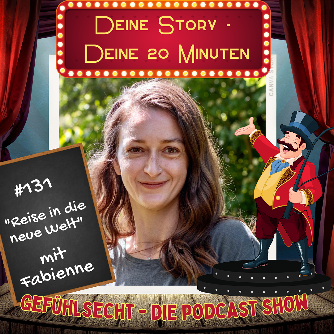 Deine Story - Deine 20 Minuten: Reise in eine neue Welt - Episode 131 episode artwork