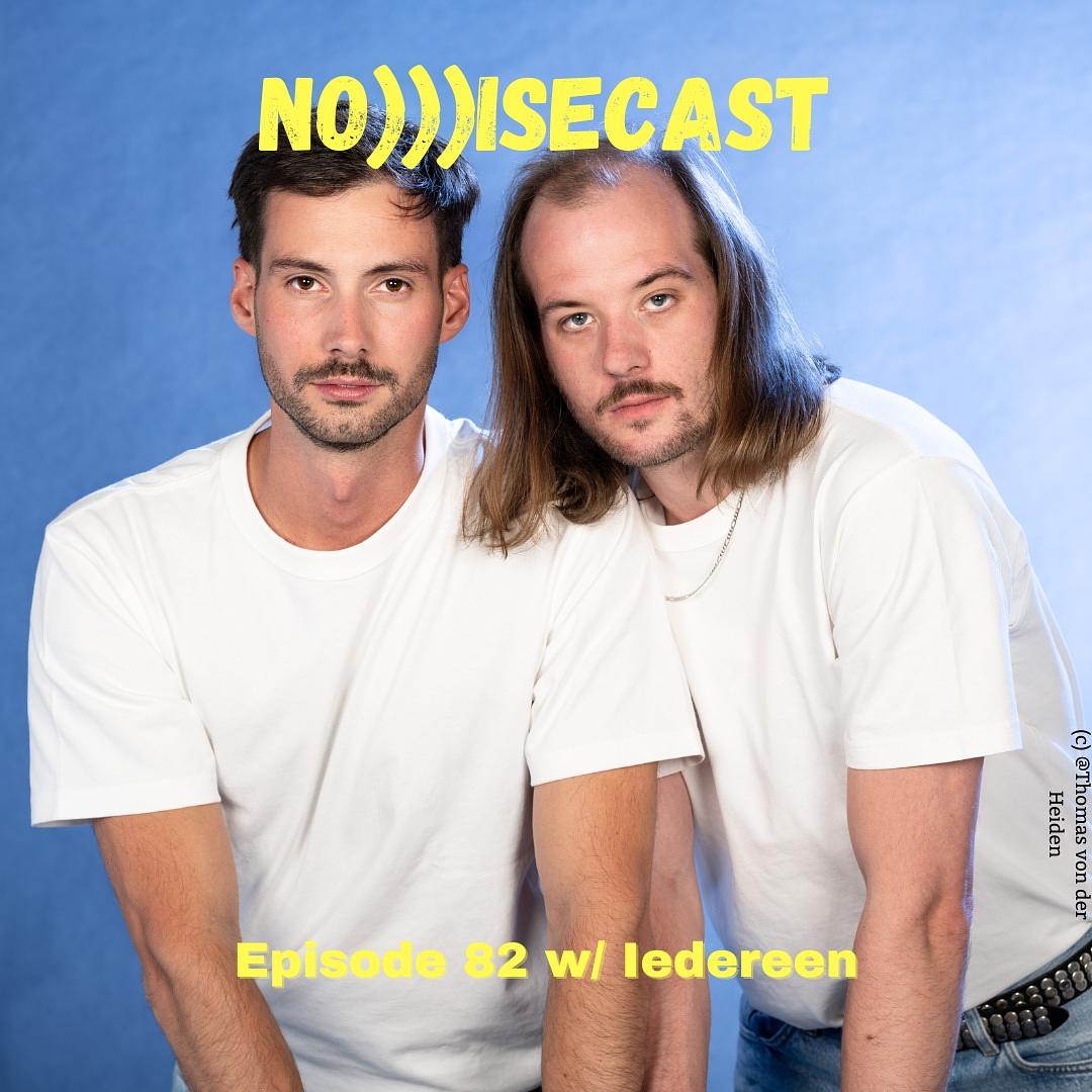 NO)))ISECAST #82 - Iedereen