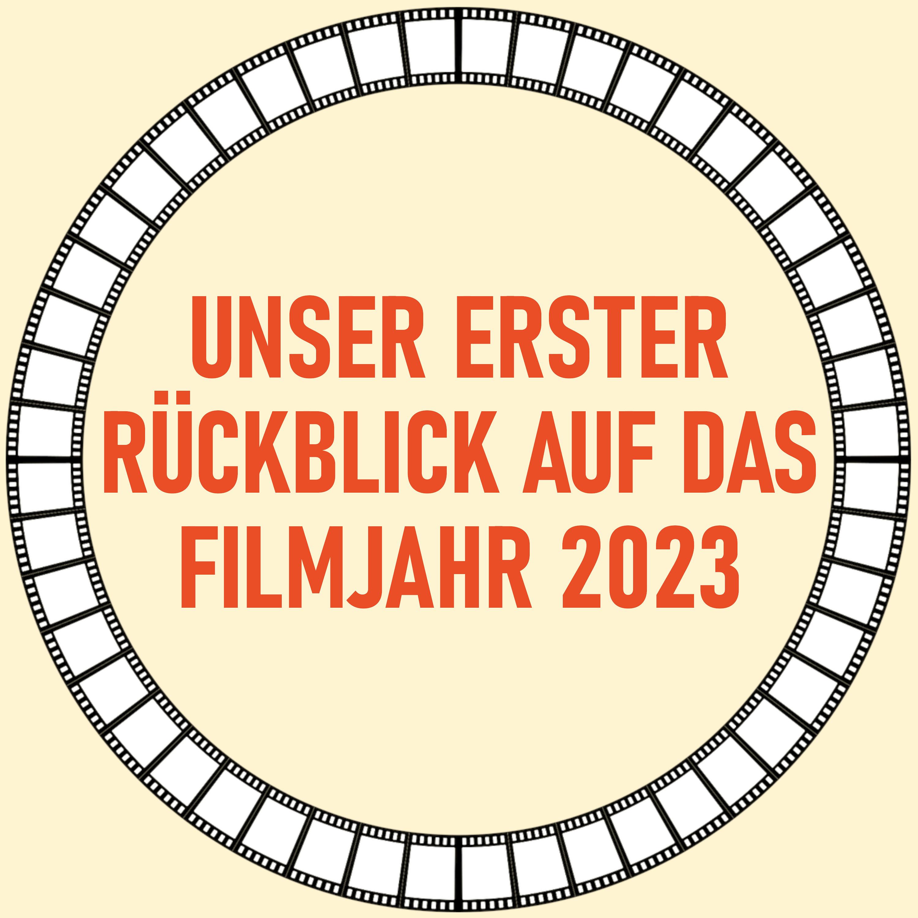 [29] Unser erster Rückblick auf das Filmjahr 2023 episode artwork