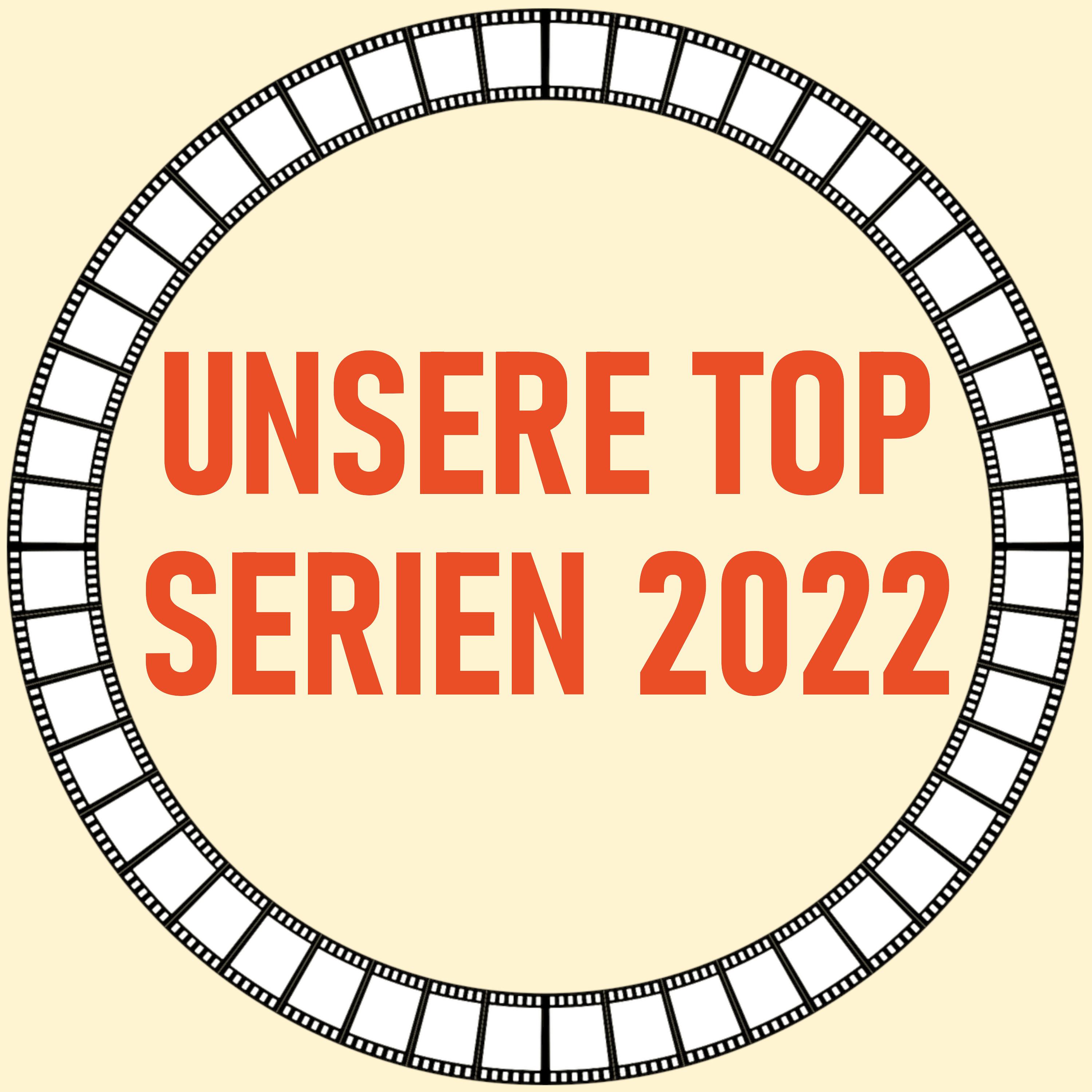 [3] Unsere Top Serien 2022 episode artwork
