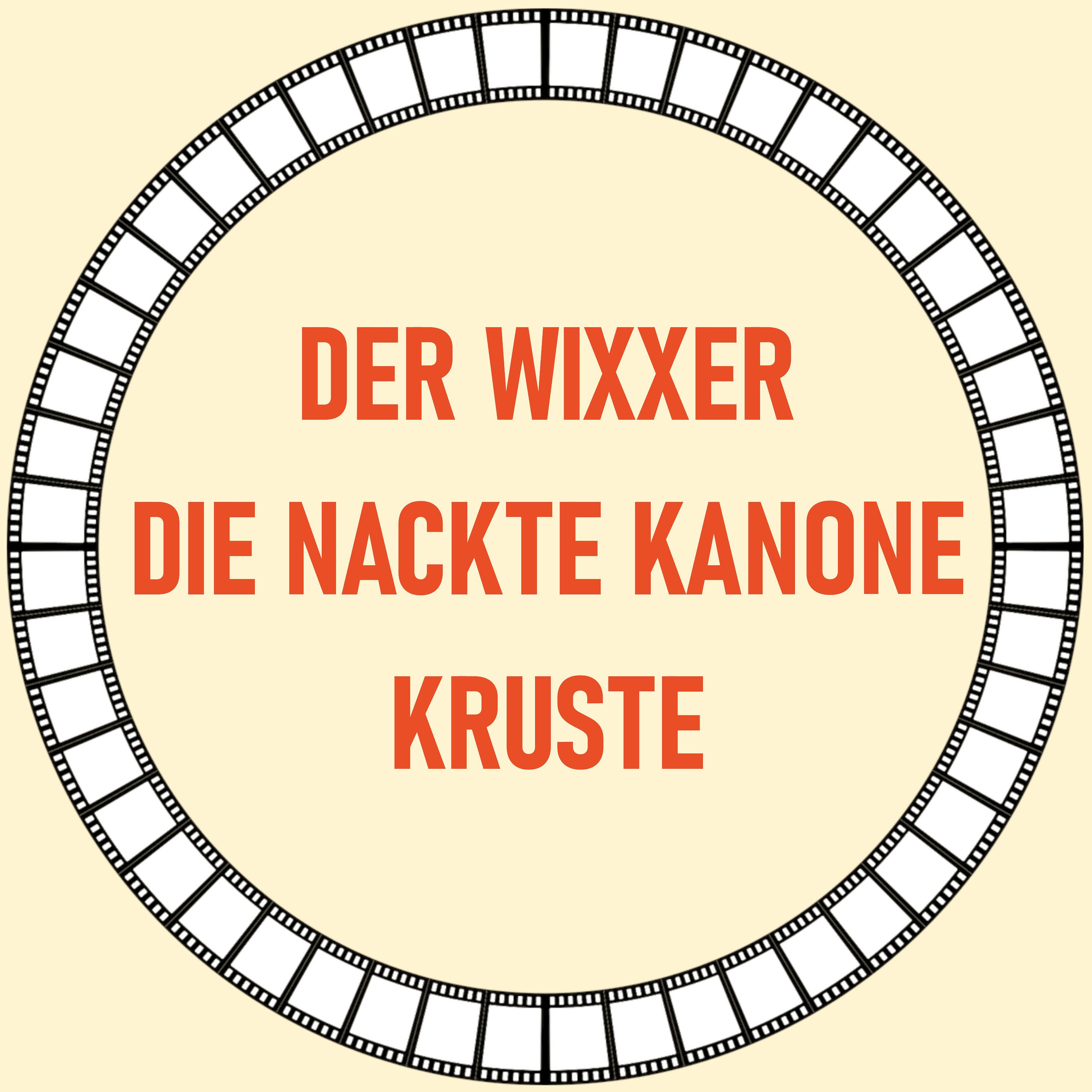 [43] Die Nackte Kanone, Der Wixxer und Kruste episode artwork