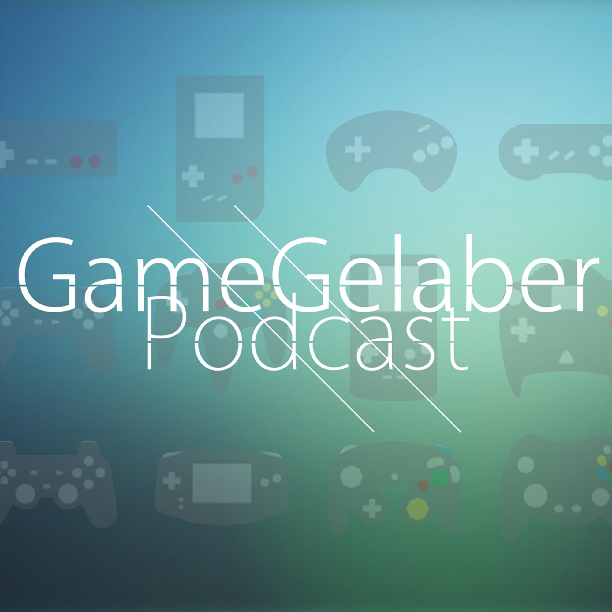 GameGelaber Podcast