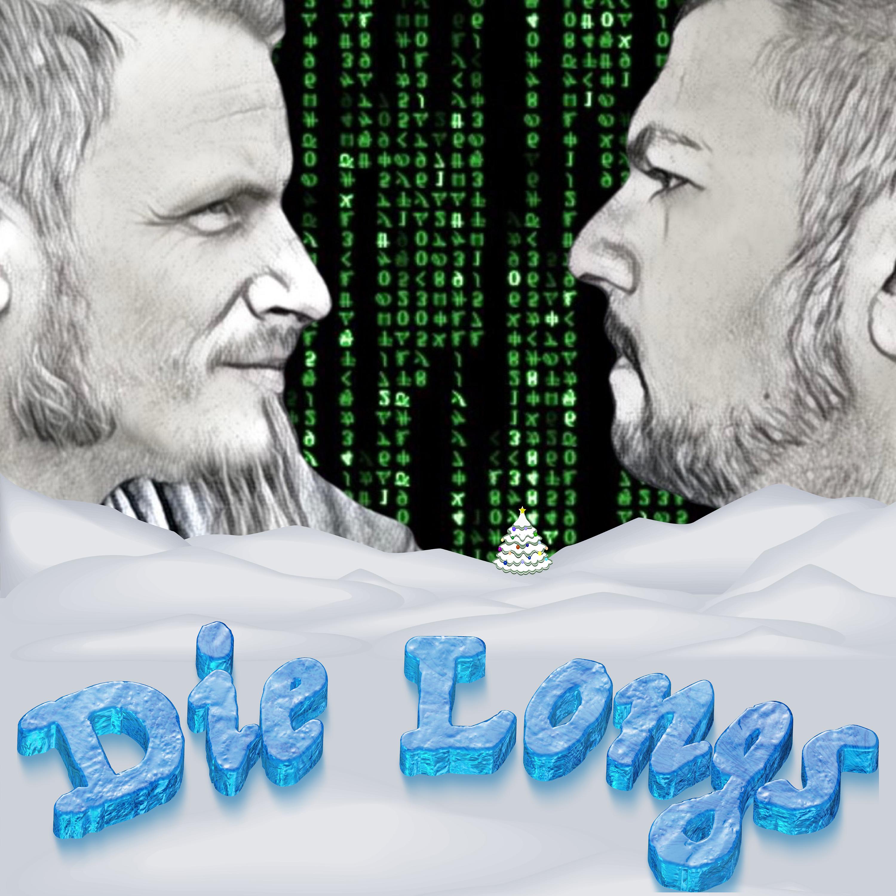 Die Longs
