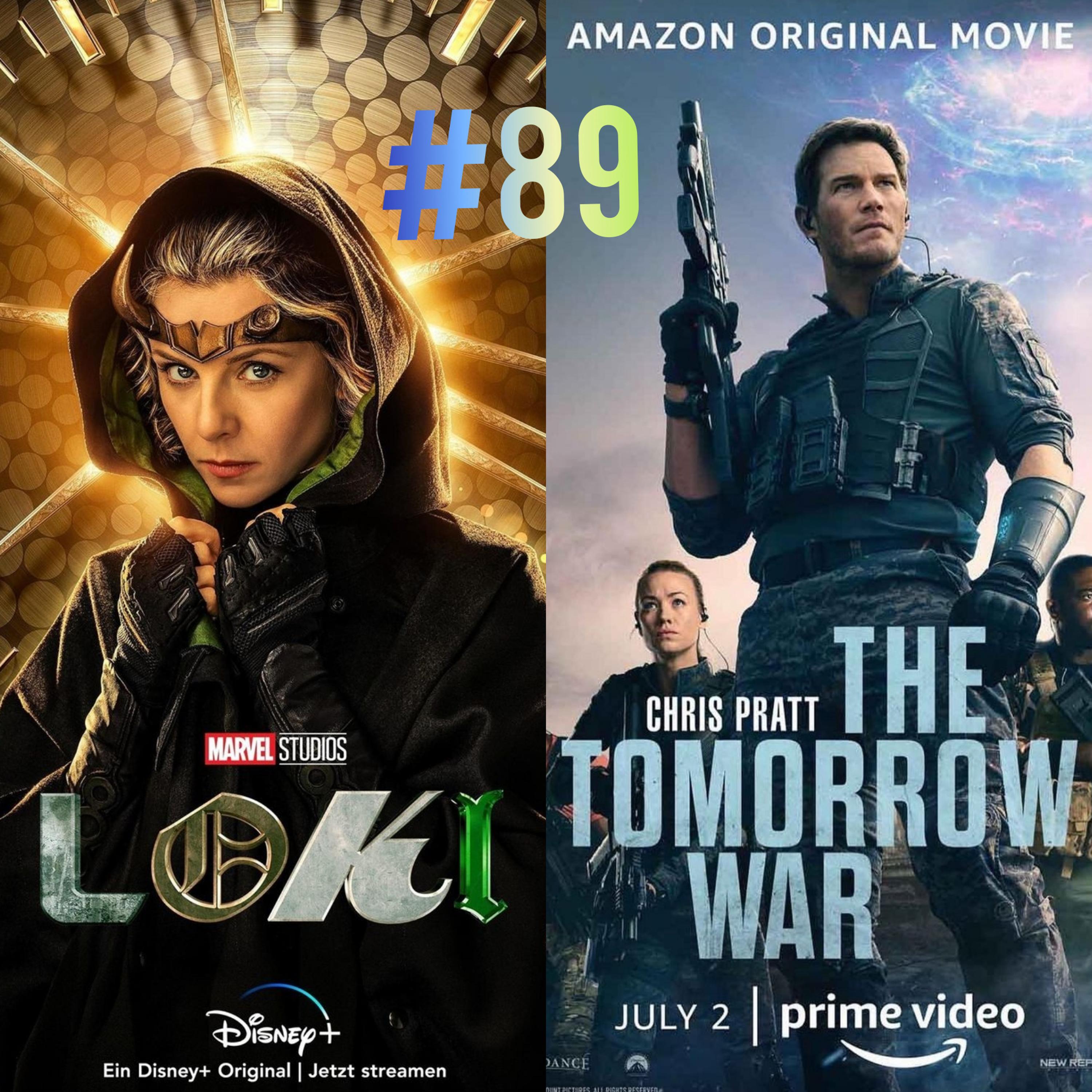 #89 Loki Recap Folge 4/The Tomorrow War episode artwork
