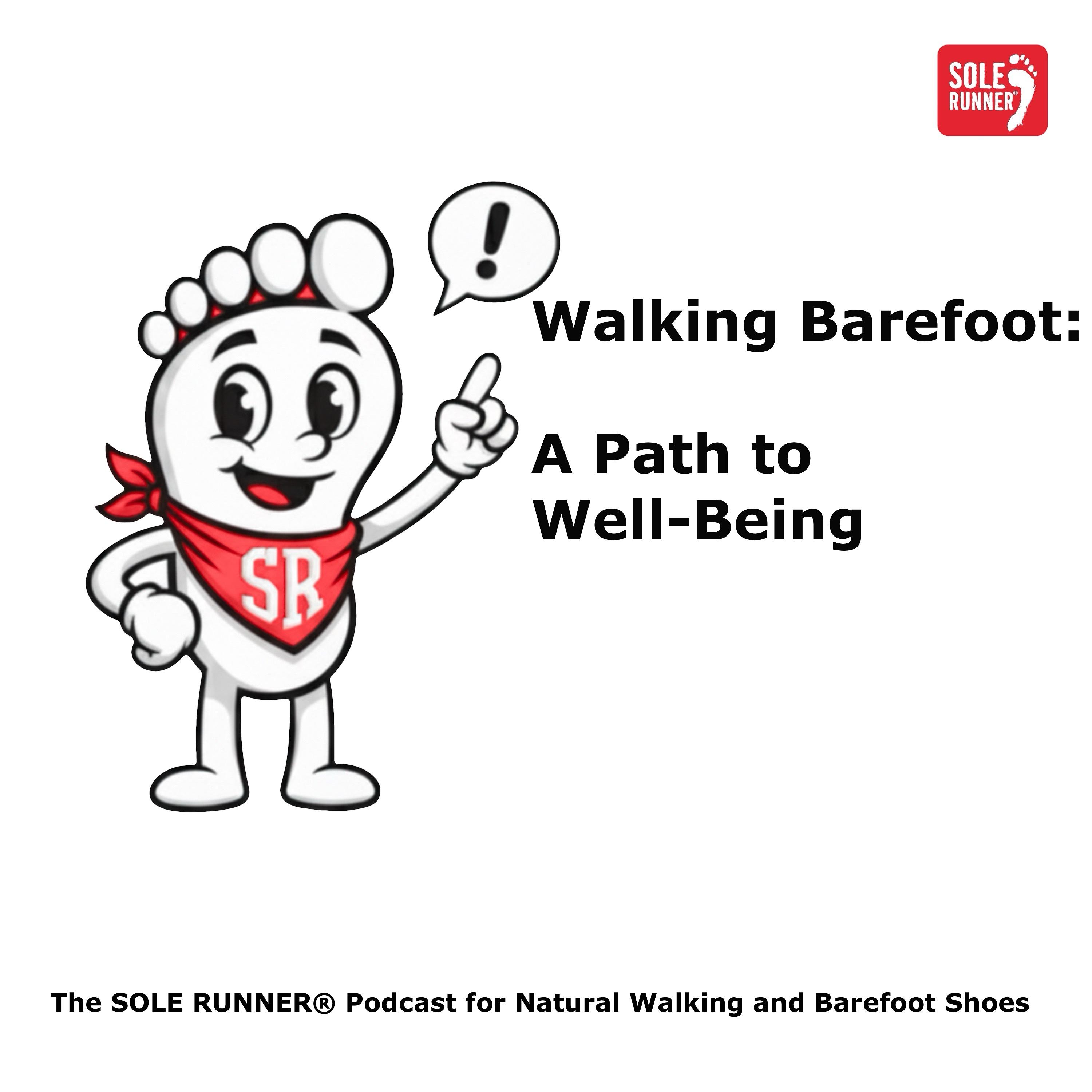 Barefoot Walking - Path to Well-Being