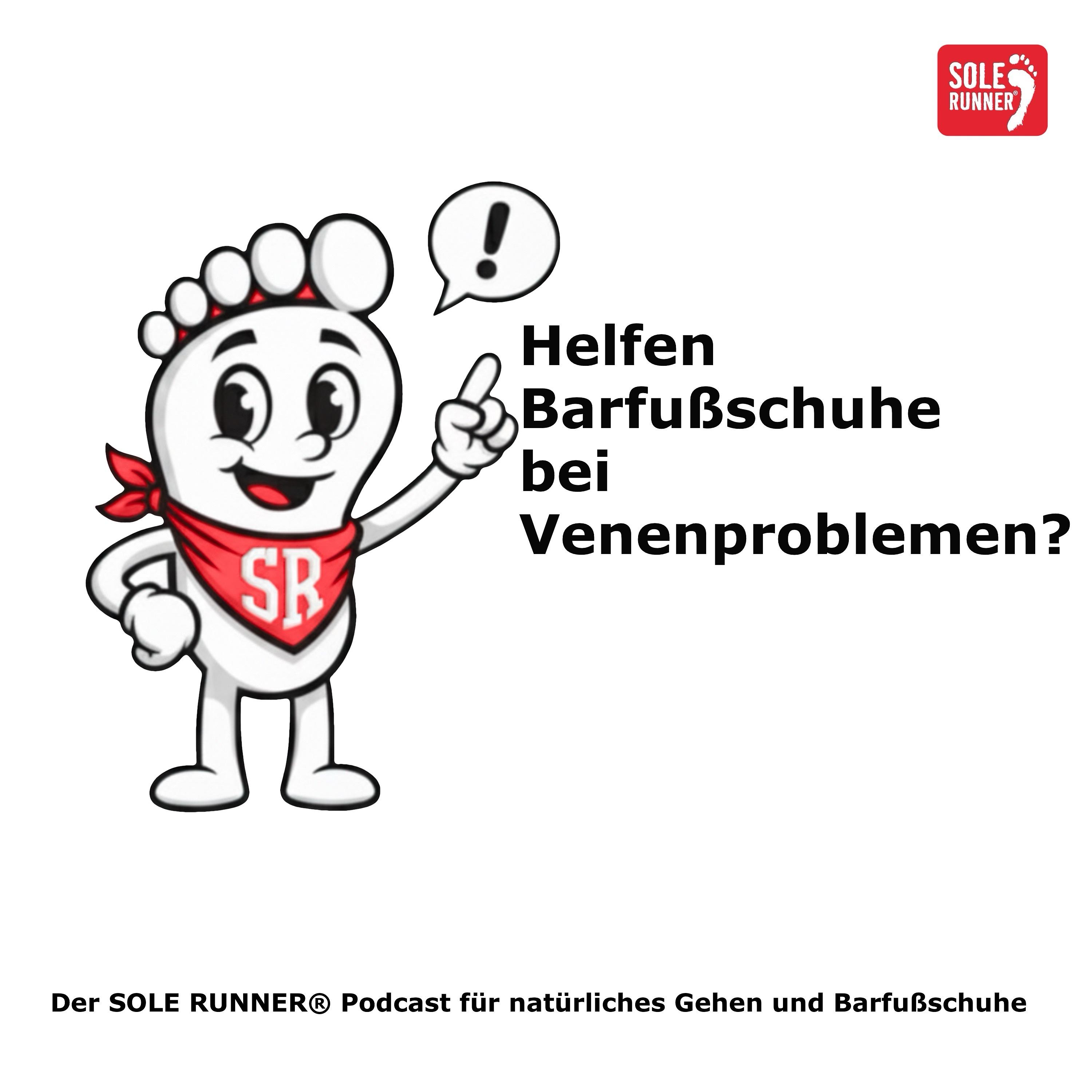Helfen Barfußschuhe bei Venenproblemen?