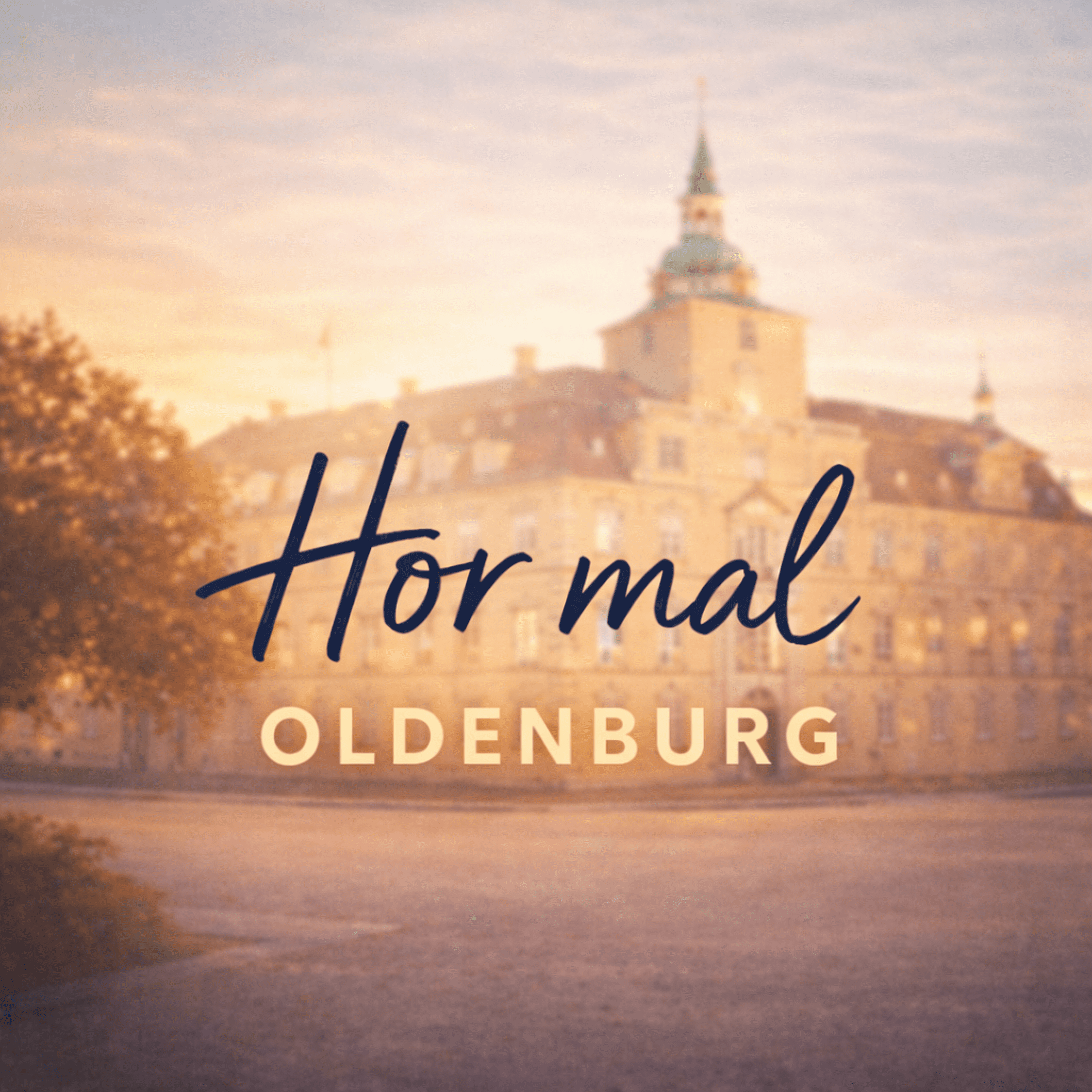 Hör mal Oldenburg