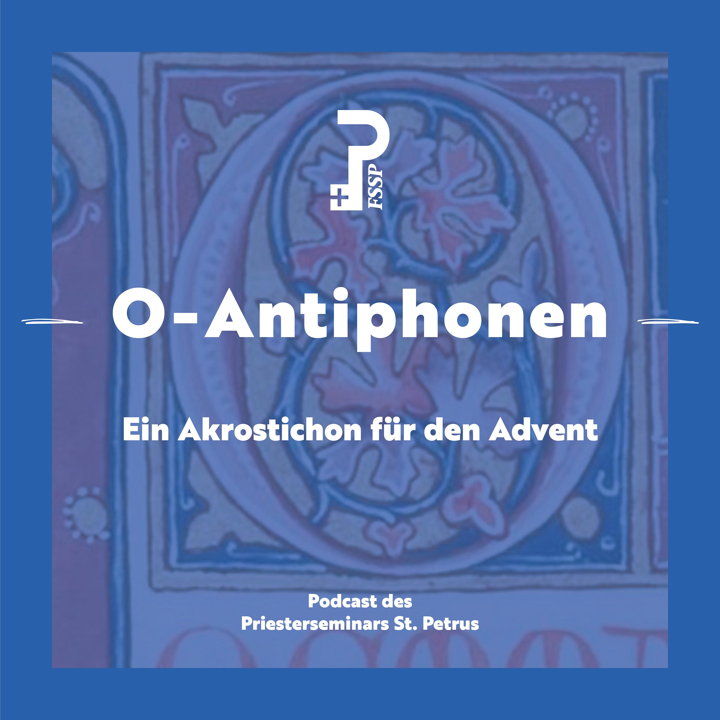 «O», wie Advent?! Die Geheimnisse der O-Antiphonen episode artwork