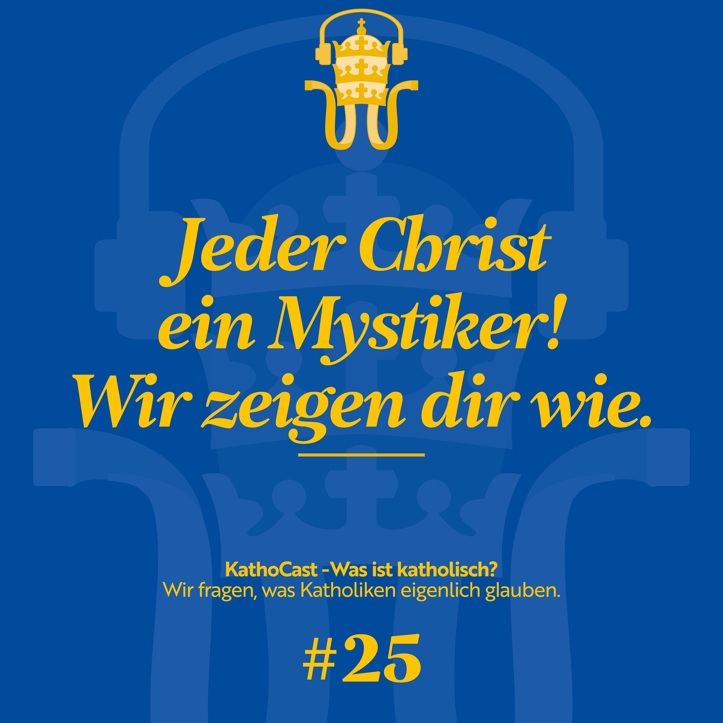 Jeder Christ  ein Mystiker? Wir zeigen dir wie! episode artwork