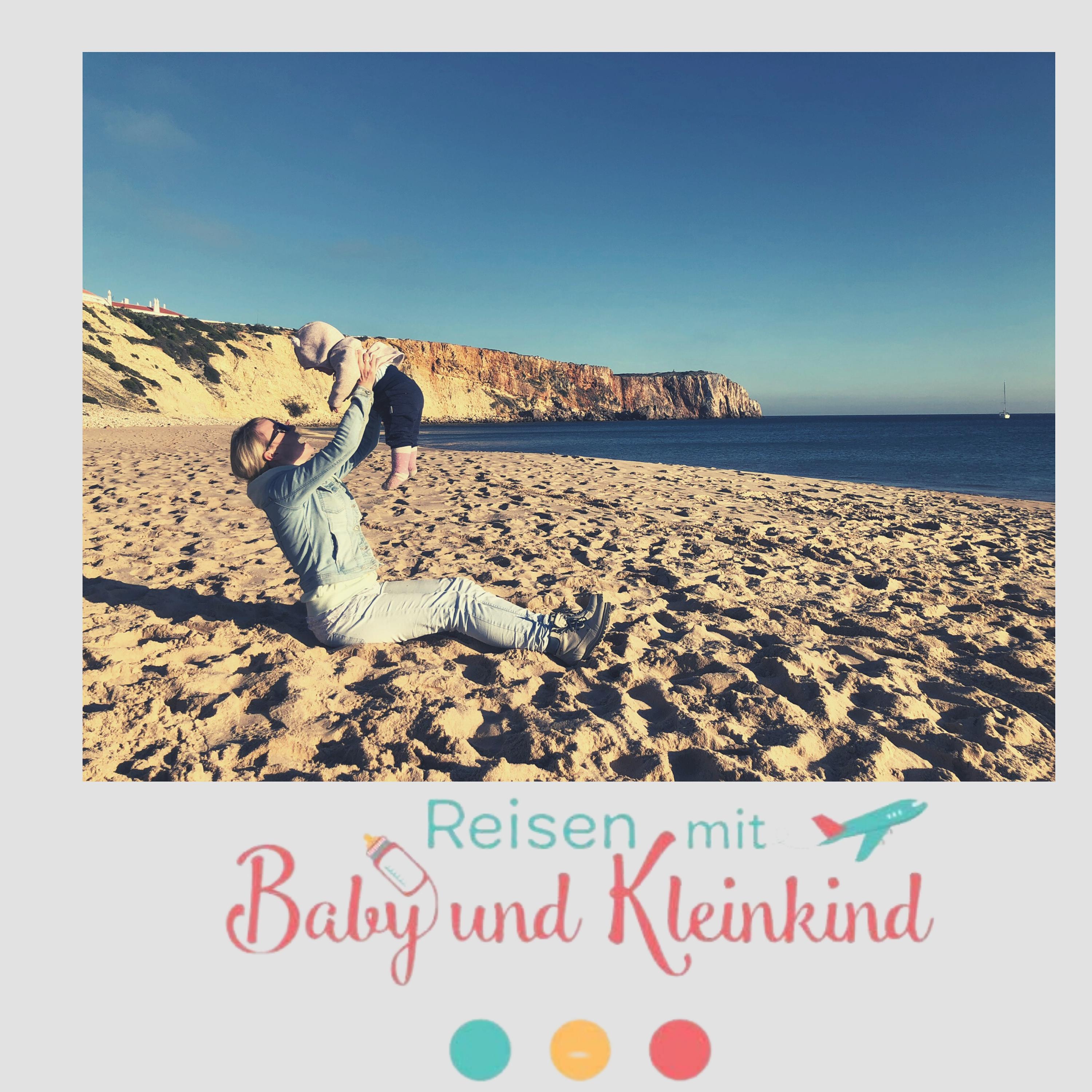 Reisen mit Baby und Kleinkind