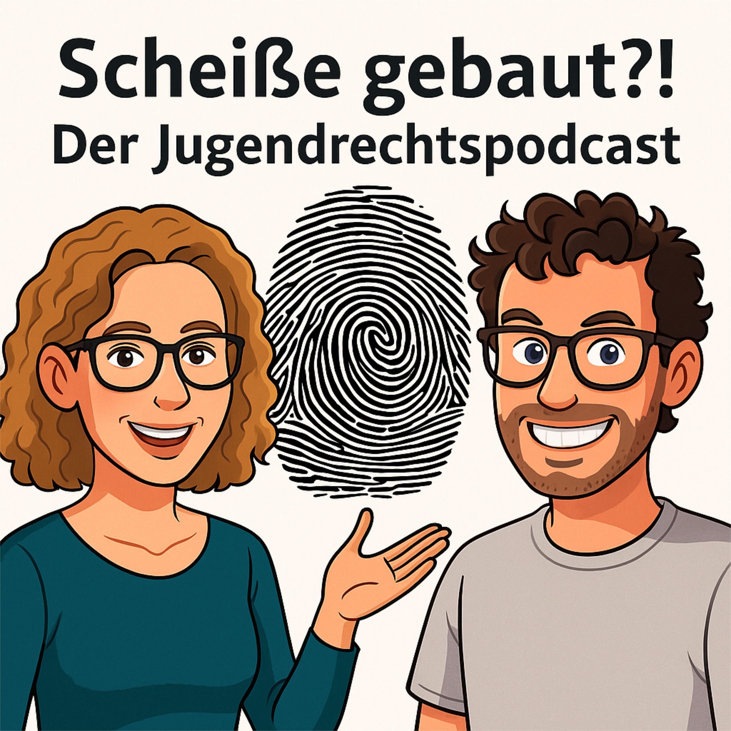 Scheiße gebaut?! Der Jugendrecht Podcast