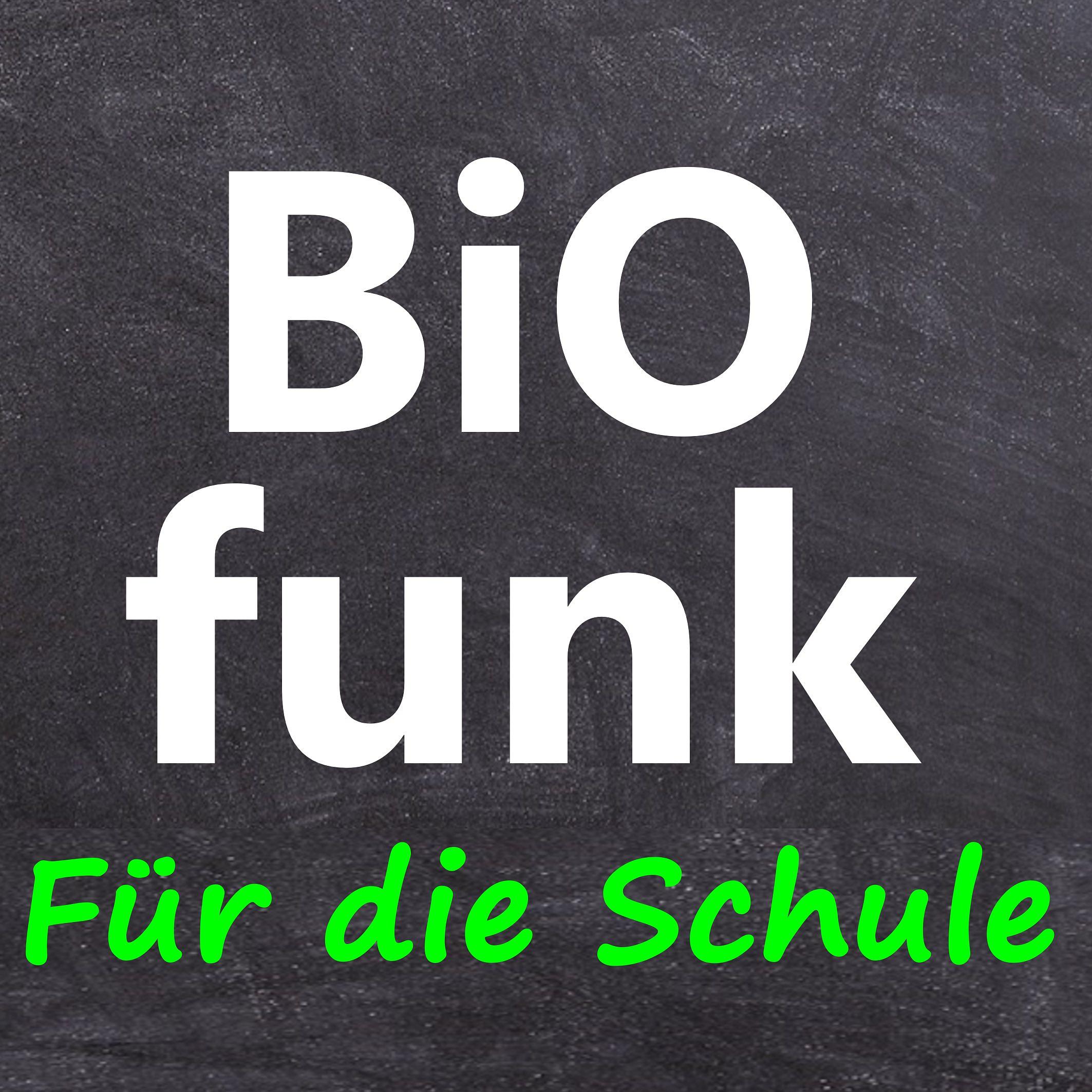 BIOfunk - Der Biologie Podcast