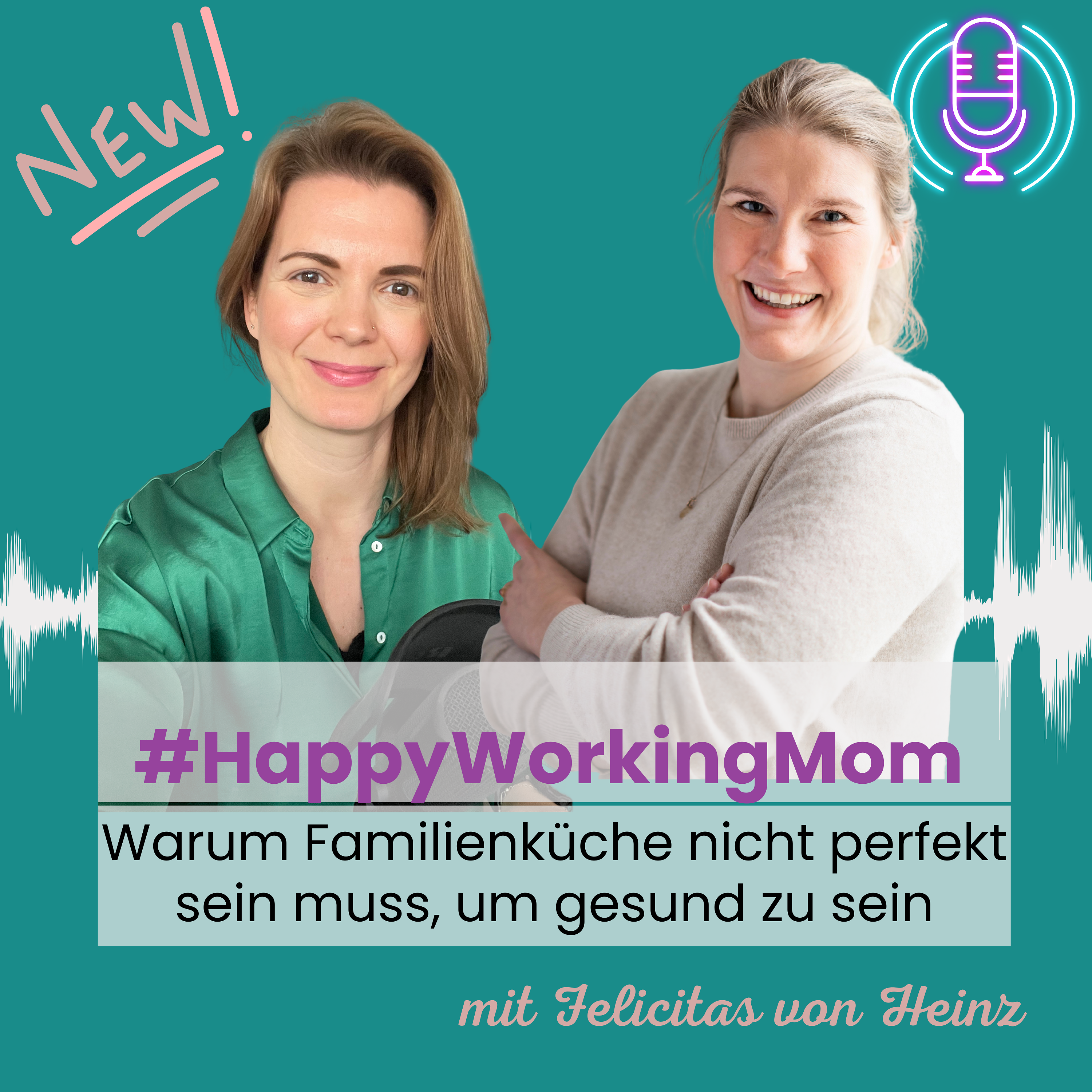 # 241 Warum Familienküche nicht perfekt sein muss, um gesund zu sein mit Felicitas von Heinz episode artwork