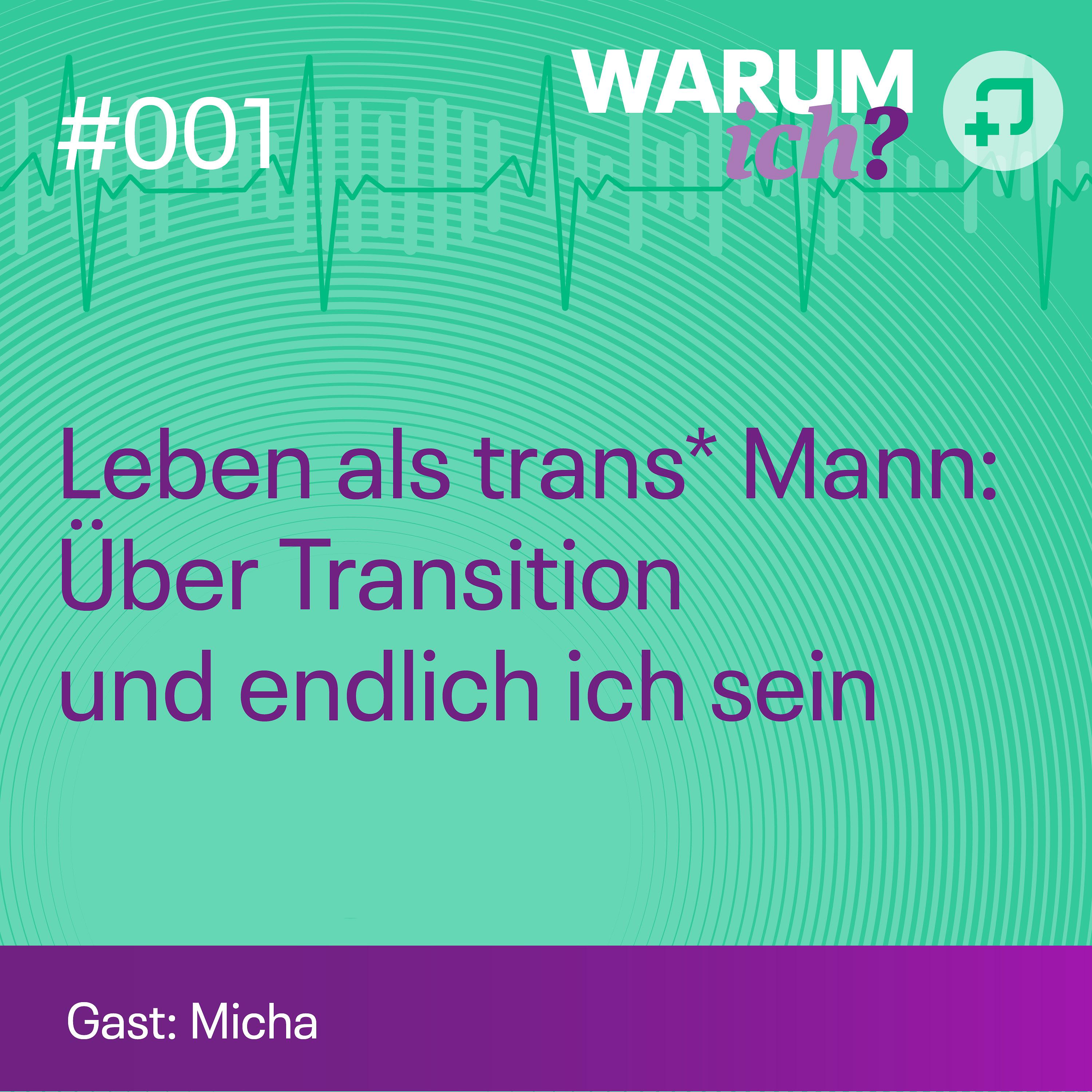 Transition von Frau zu Mann: Micha über sein Leben als trans* Mann episode artwork