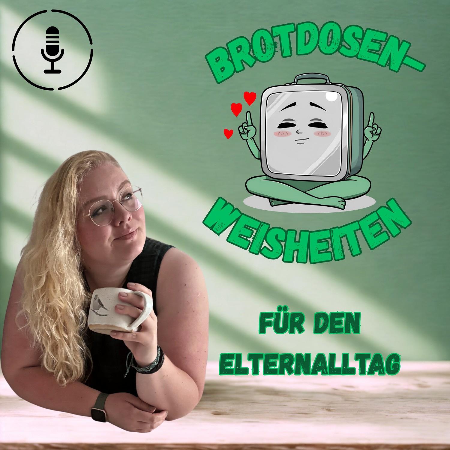 Brotdosenweisheiten für den Elternalltag - Mit Kati Arshanowskaja