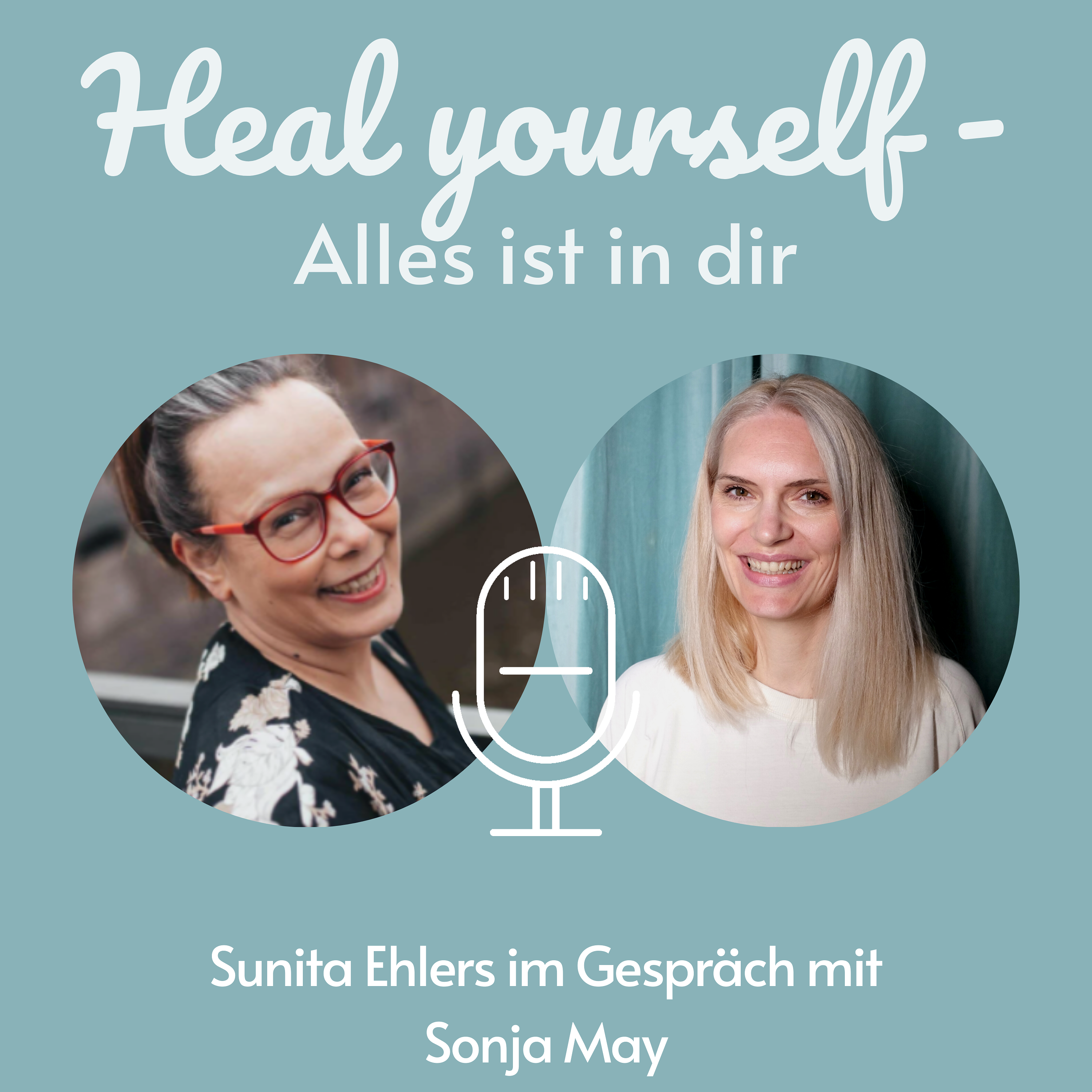 Heal yourself - Alles ist in dir