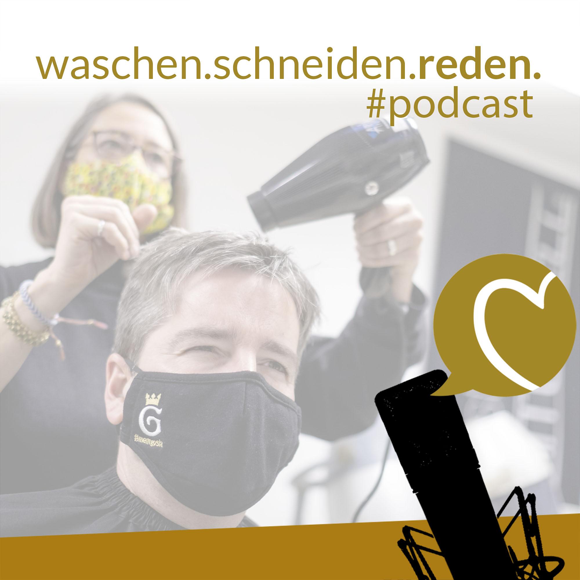 Waschen, schneiden, reden!