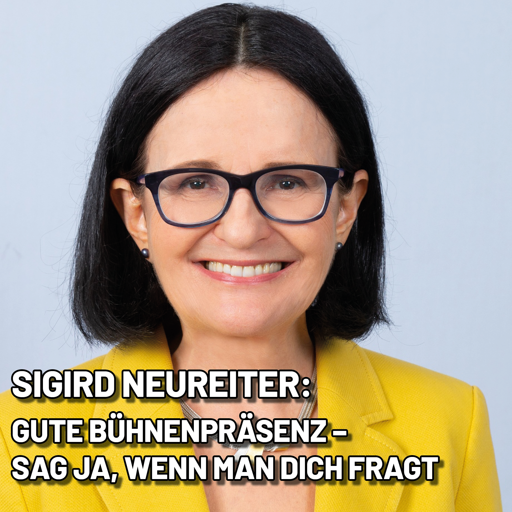 Wie du auf jeder Bühne überzeugst: wenn du eine Keynote hältst, ein Panel moderierst oder bei der Weihnachtsfeier das Wort ergreifst episode artwork