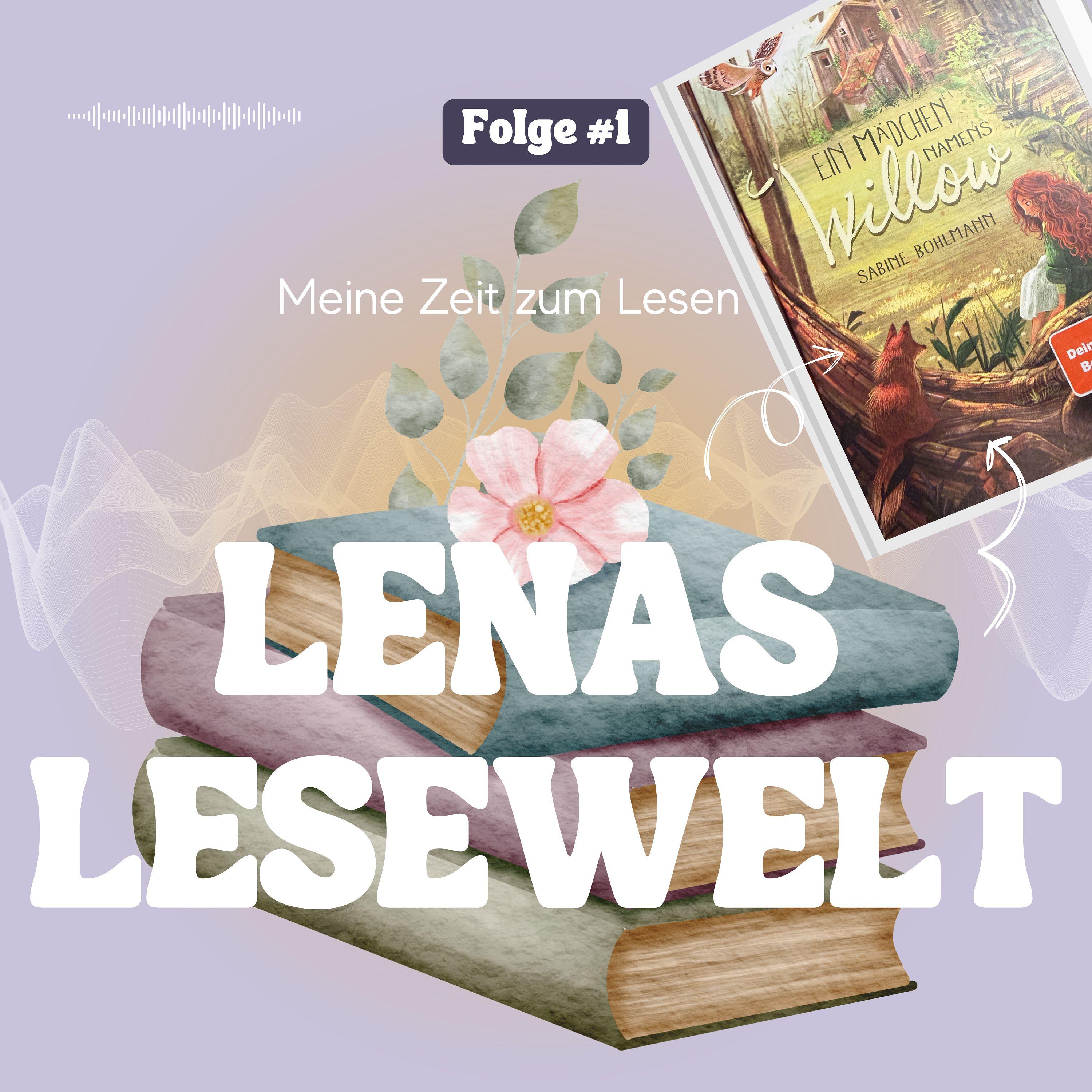 Lenas Lesewelt - Ein Mädchen namens Willow episode artwork