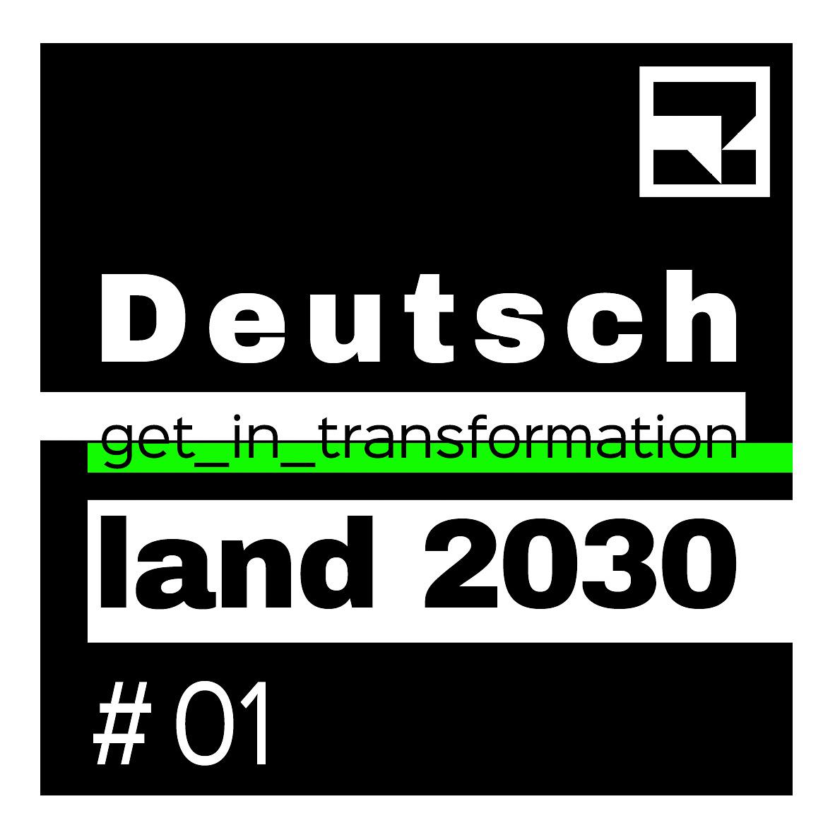 Deutschland 2030 - get_in_transformation