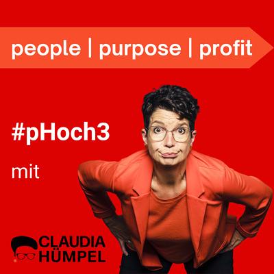 people | purpose | profit kurz #pHoch3, damit dein Unternehmen nachhaltig erfolgreich ist.