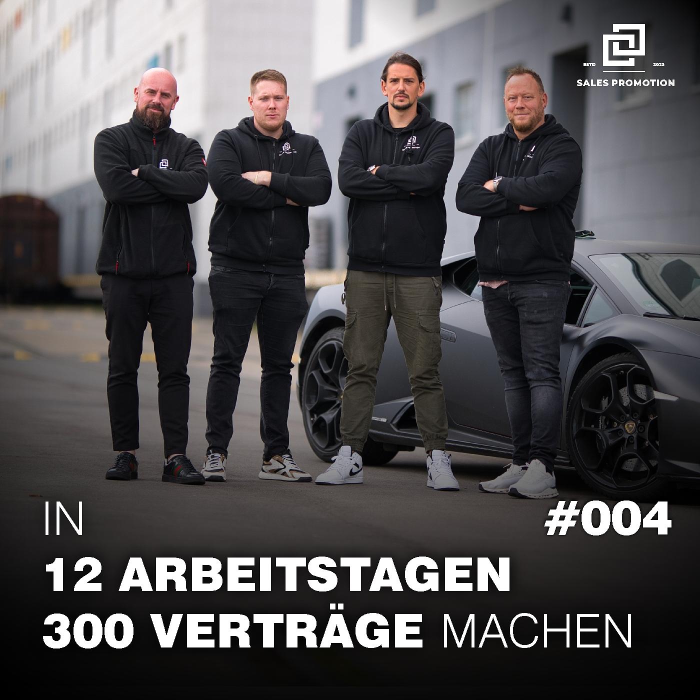 In 12 Arbeitstagen 300 Verträge machen