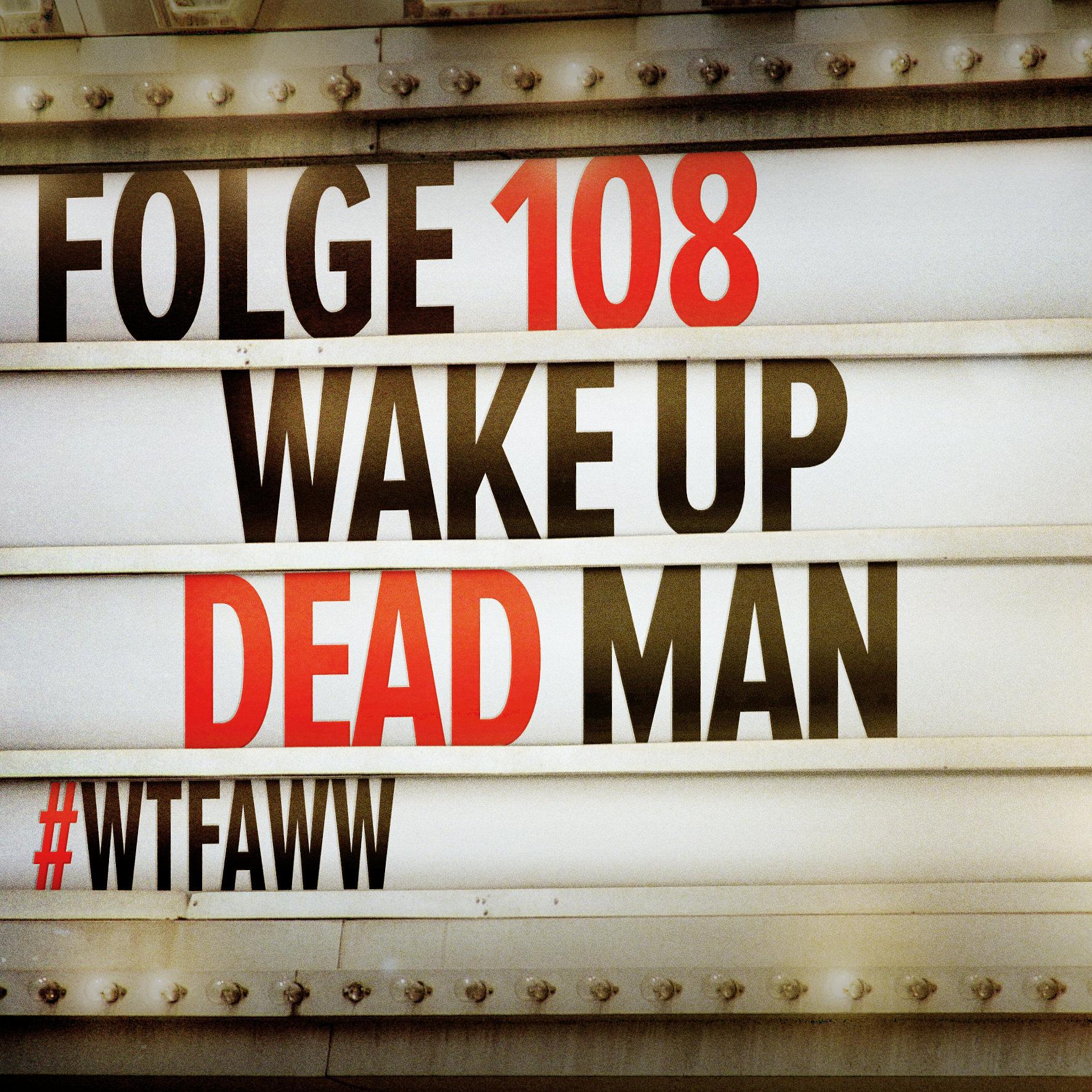 Wake Up Dead Man: A Knives Out Mystery  | Episode 108 | WTFAWW episode artwork