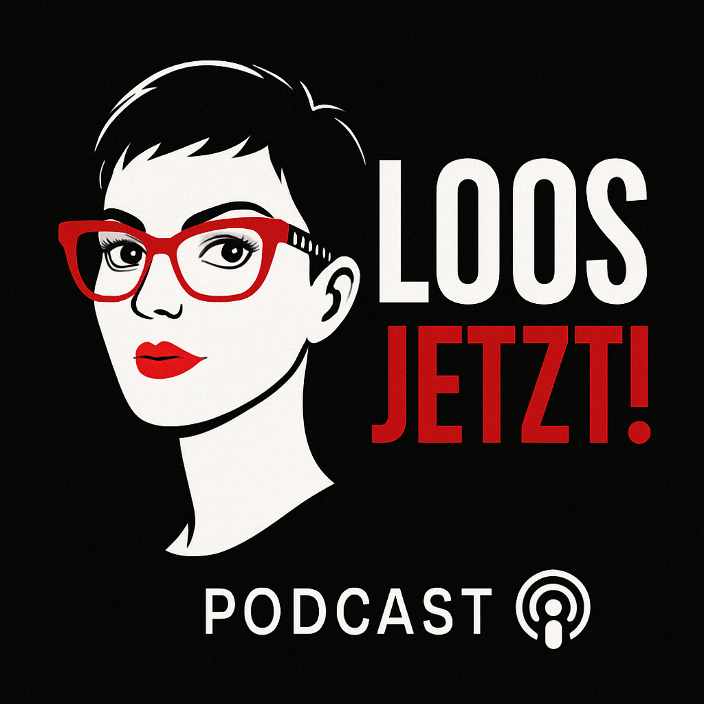 Loos jetzt! - Klare Worte. Starke Wirkung.