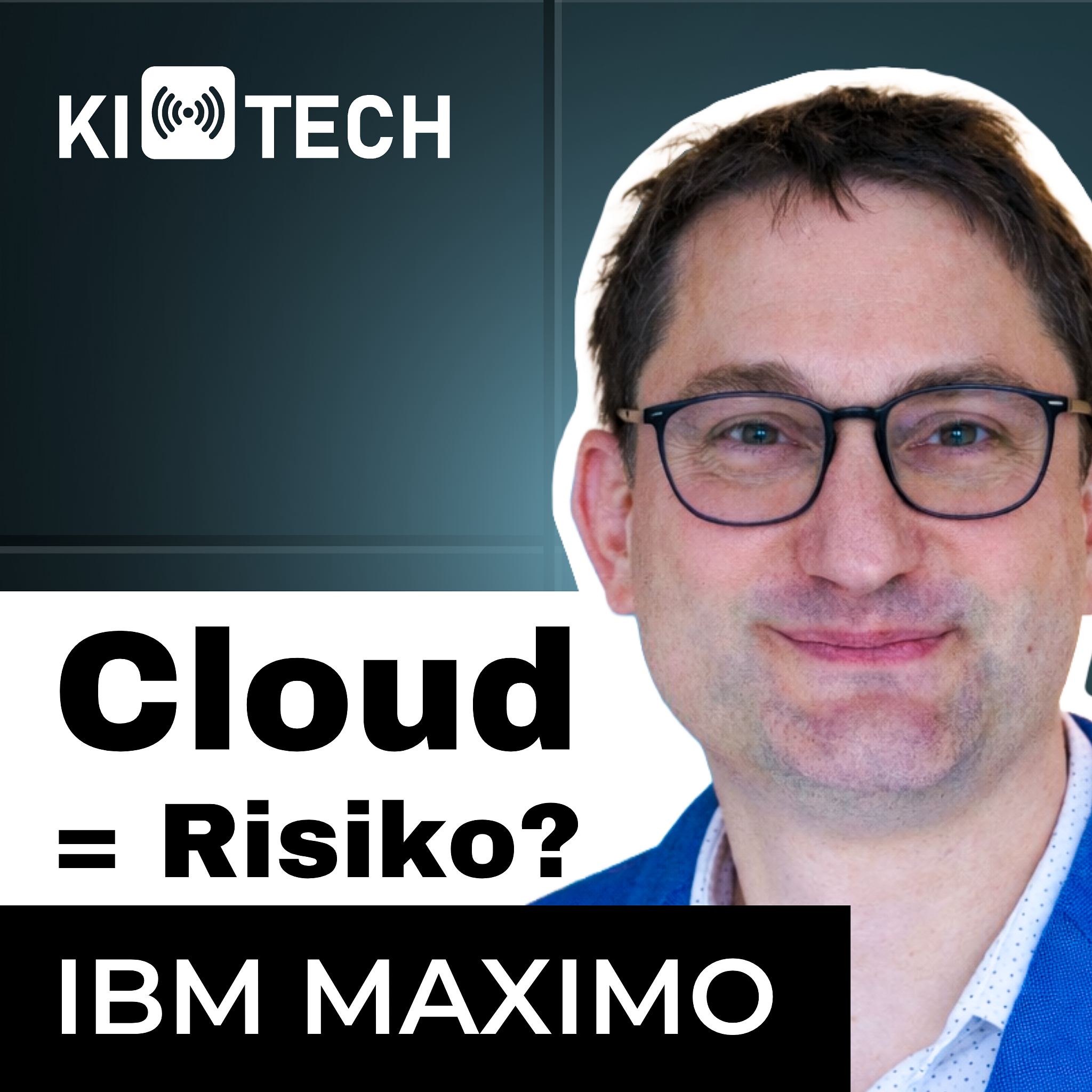 IBM Maximo in der Cloud: Warum Managed Services die Zukunft sind | SPIE RODIAS bei #KIundTECH episode artwork