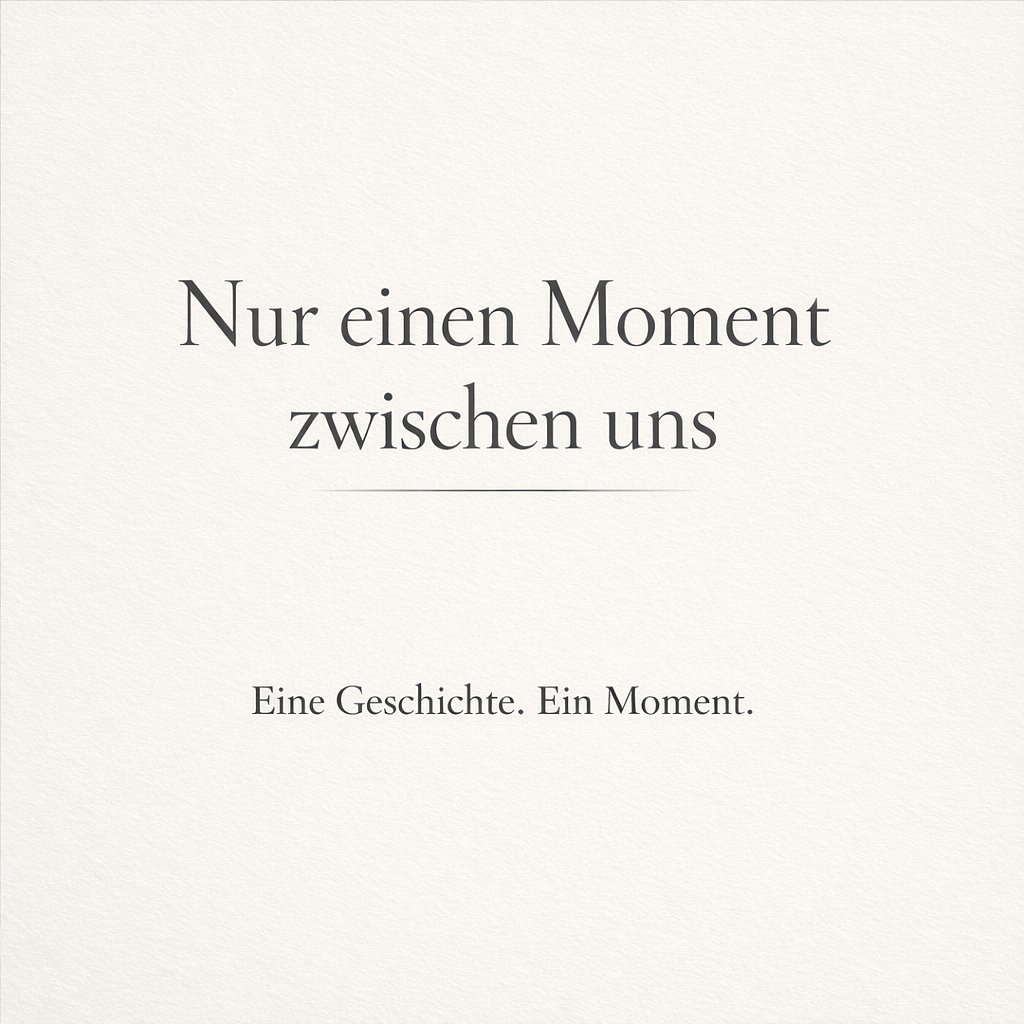 Nur einen Moment zwischen uns podcast artwork