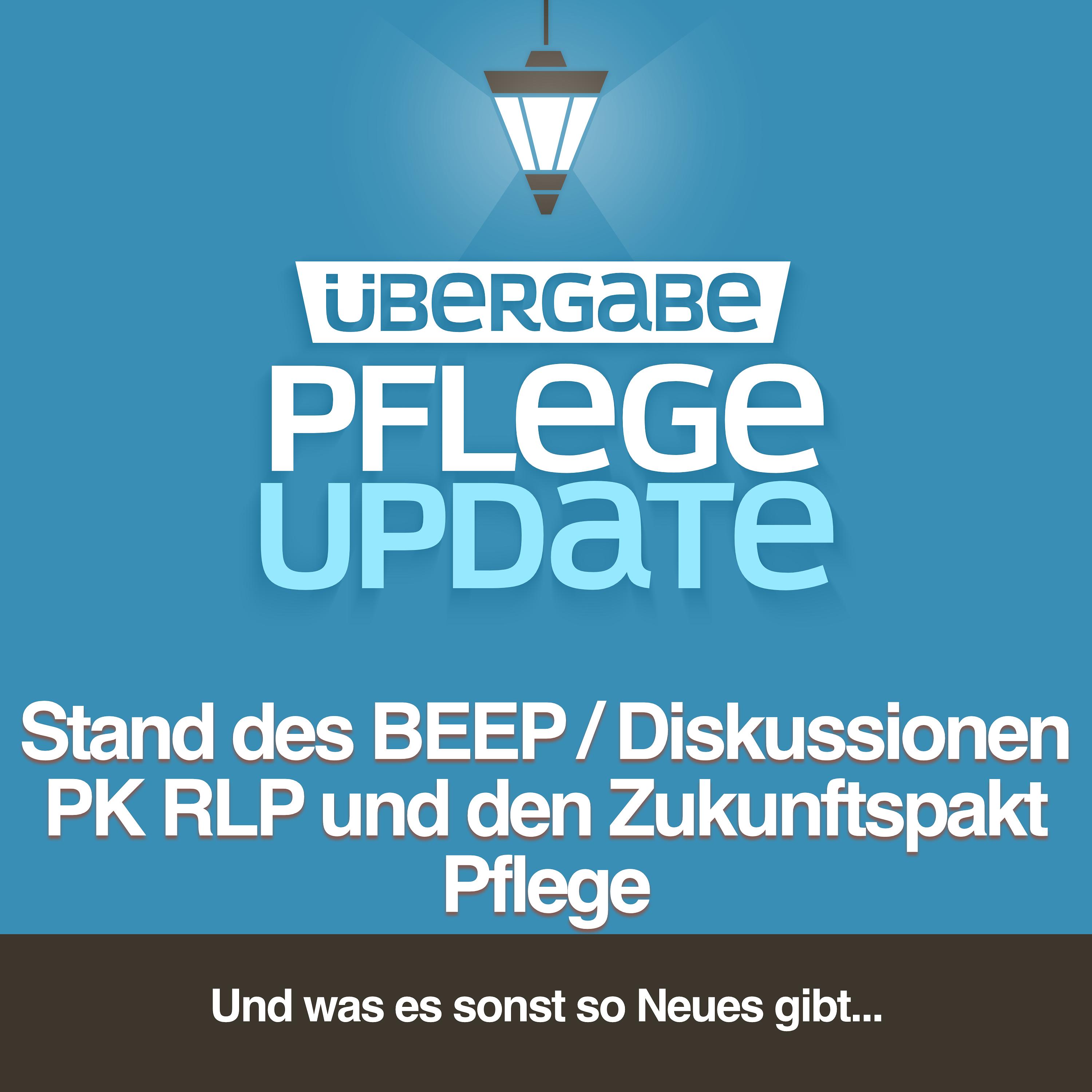 PU110 - Stand des BEEP / Diskussionen um PK RLP und den Zukunftspakt Pflege