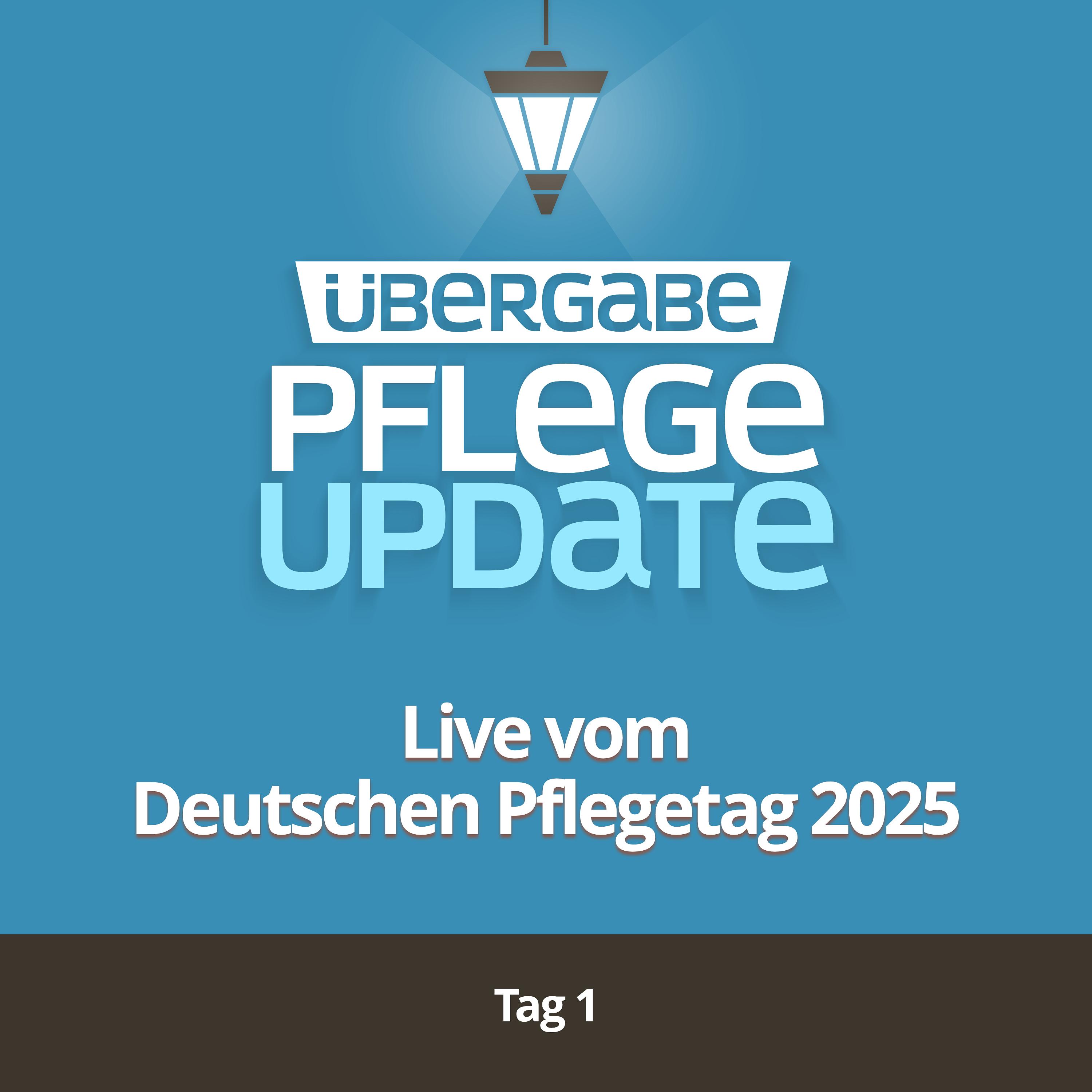 PU106 - Live vom Deutschen Pflegetag 2025 - (Tag 1)