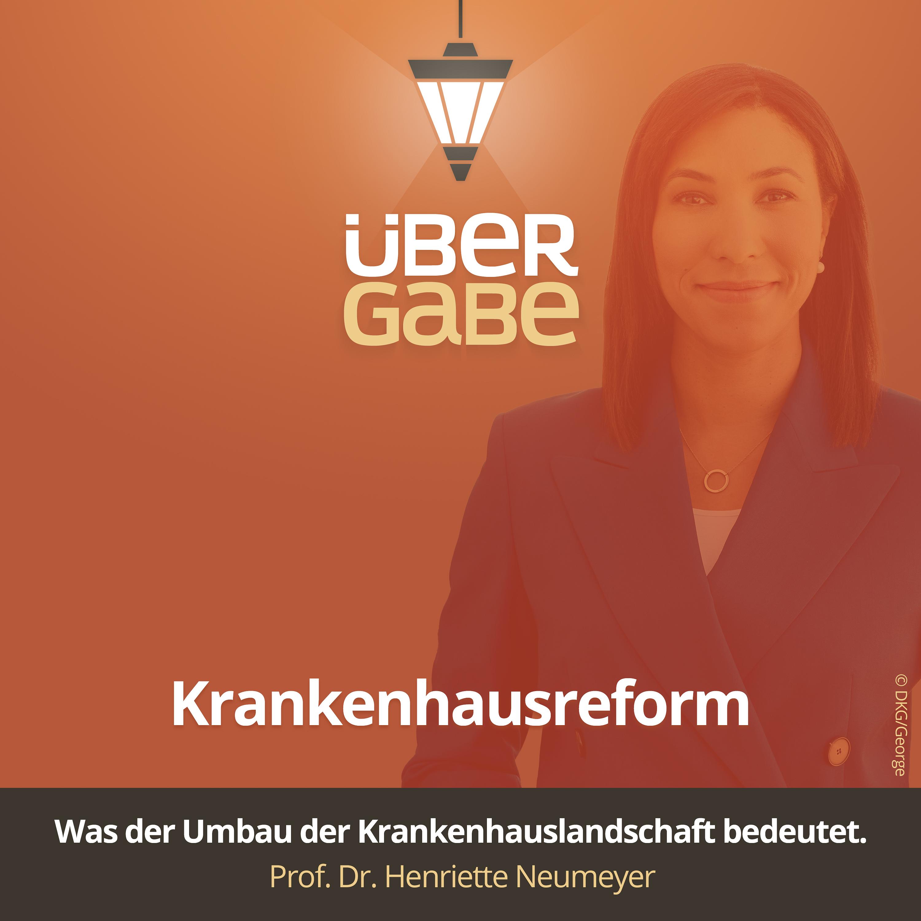 ÜG182 - Krankenhausreform (Prof. Dr. Henriette Neuemyer)